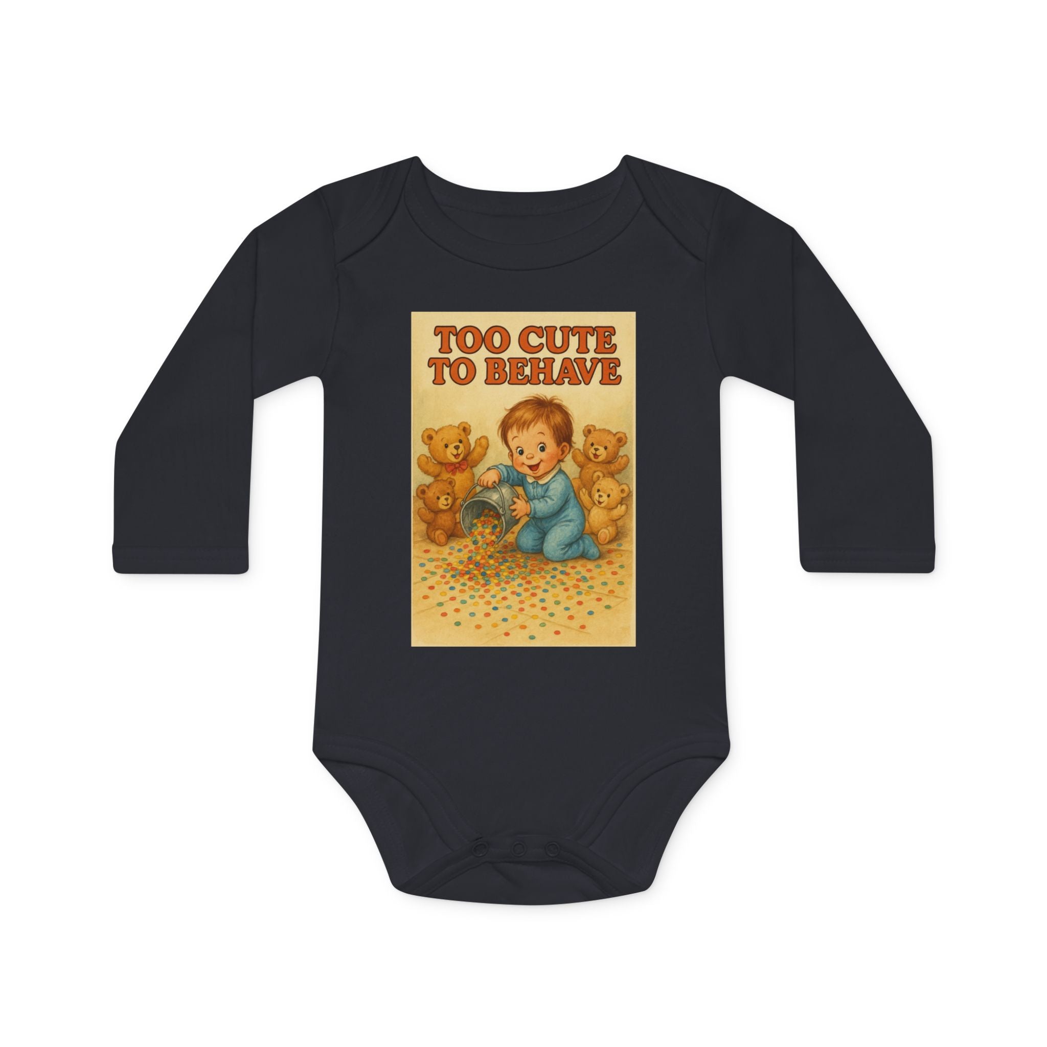 Too Cute To Behave - Funny Baby Bodysuit