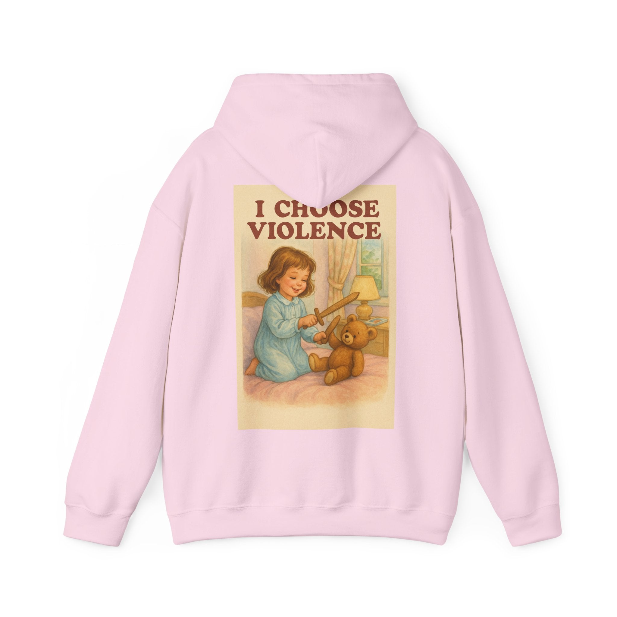 I Choose Violence - Unisex Funny Hoodie
