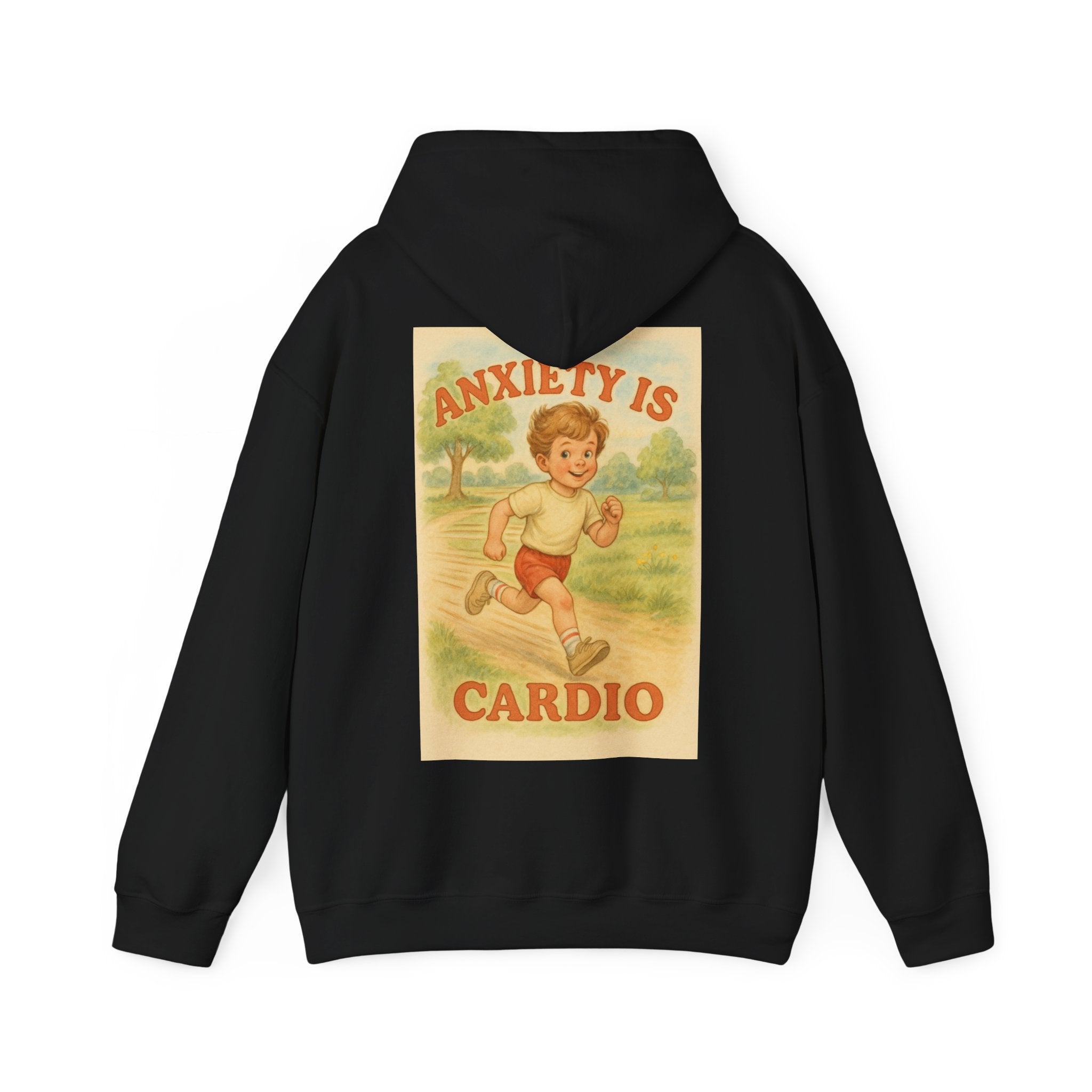 Anxiety is Cardio - Unisex Funny Hoodie