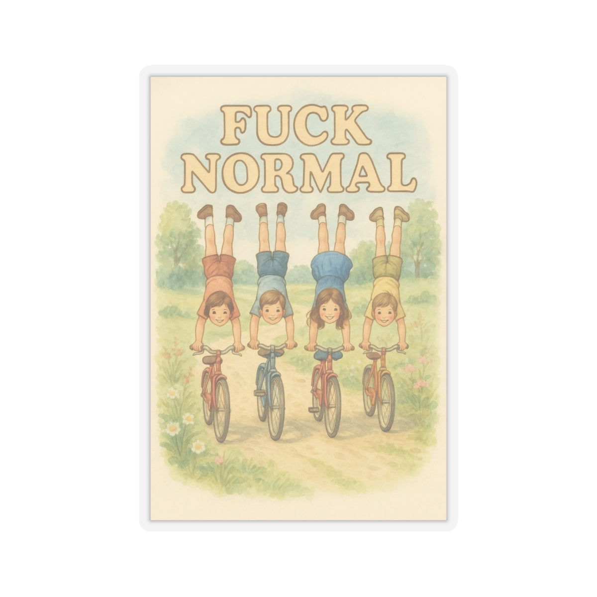 Fuck Normal Sticker