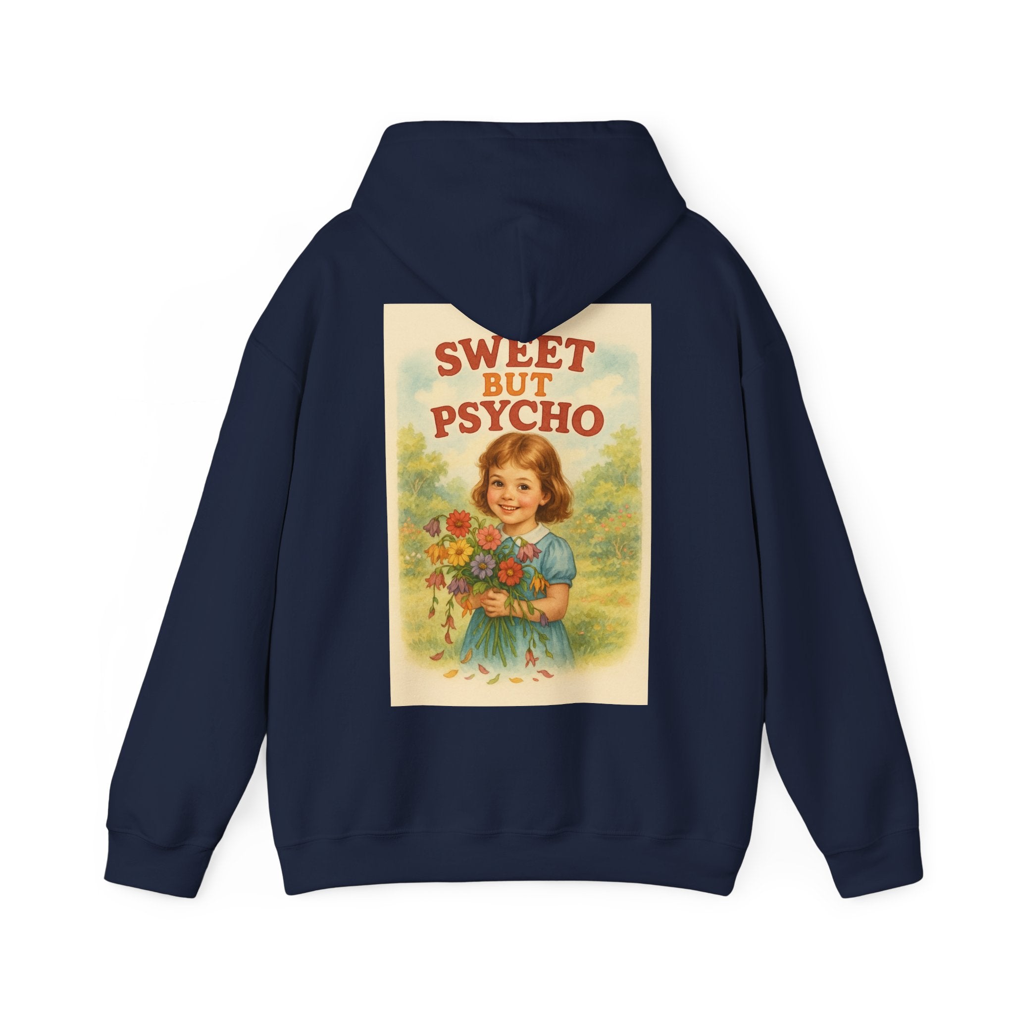 Sweet But Psycho - Unisex Funny Hoodie