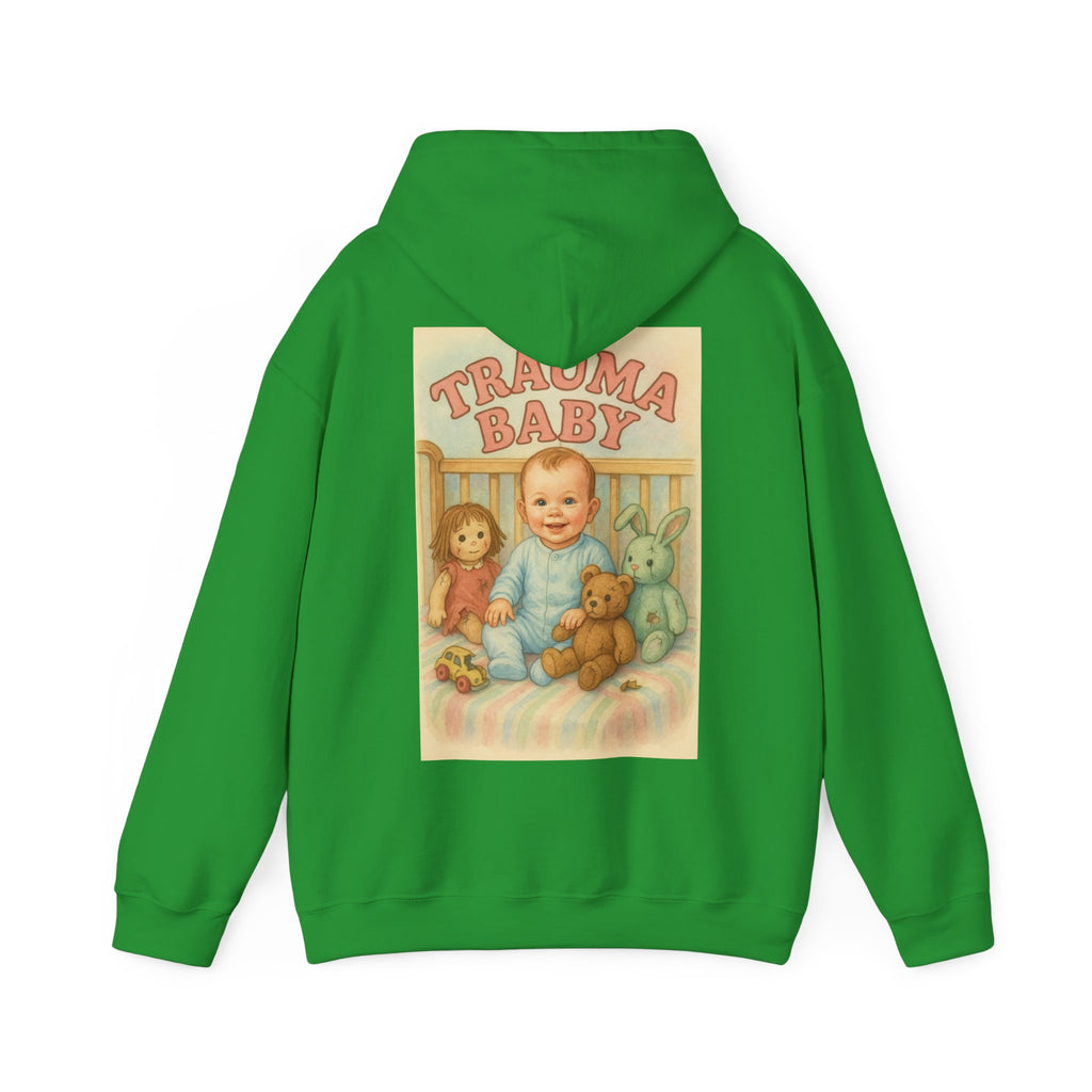 Trauma Baby - Unisex Funny Hoodie