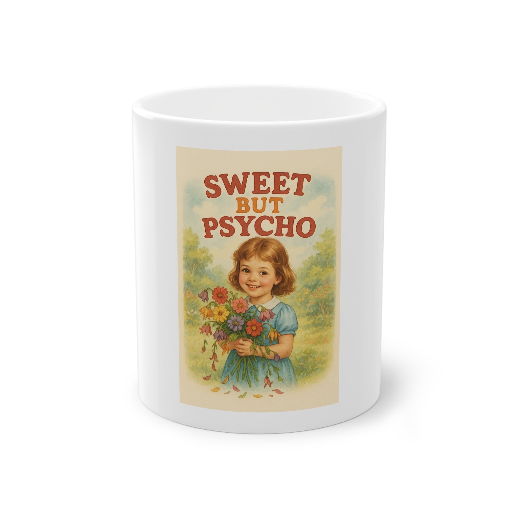 Sweet But Psycho Funny Mug