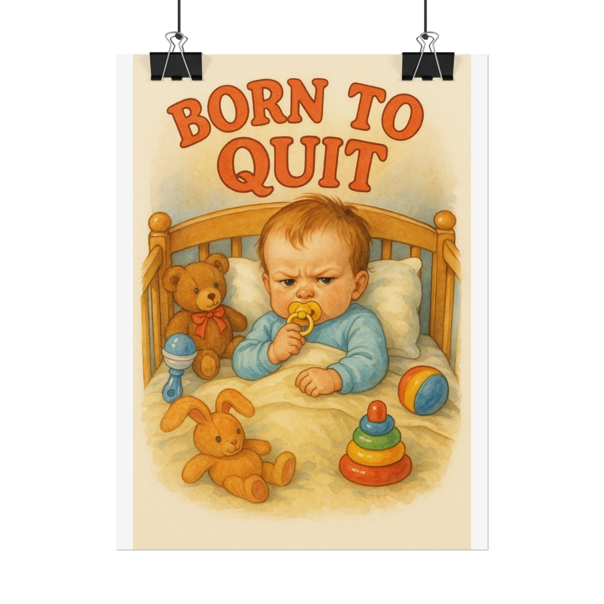 Born To Quit Poster 6" x 8"