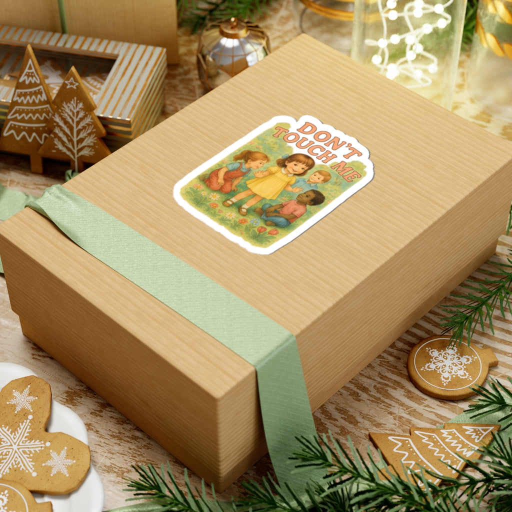 Don’t Touch Me Sticker