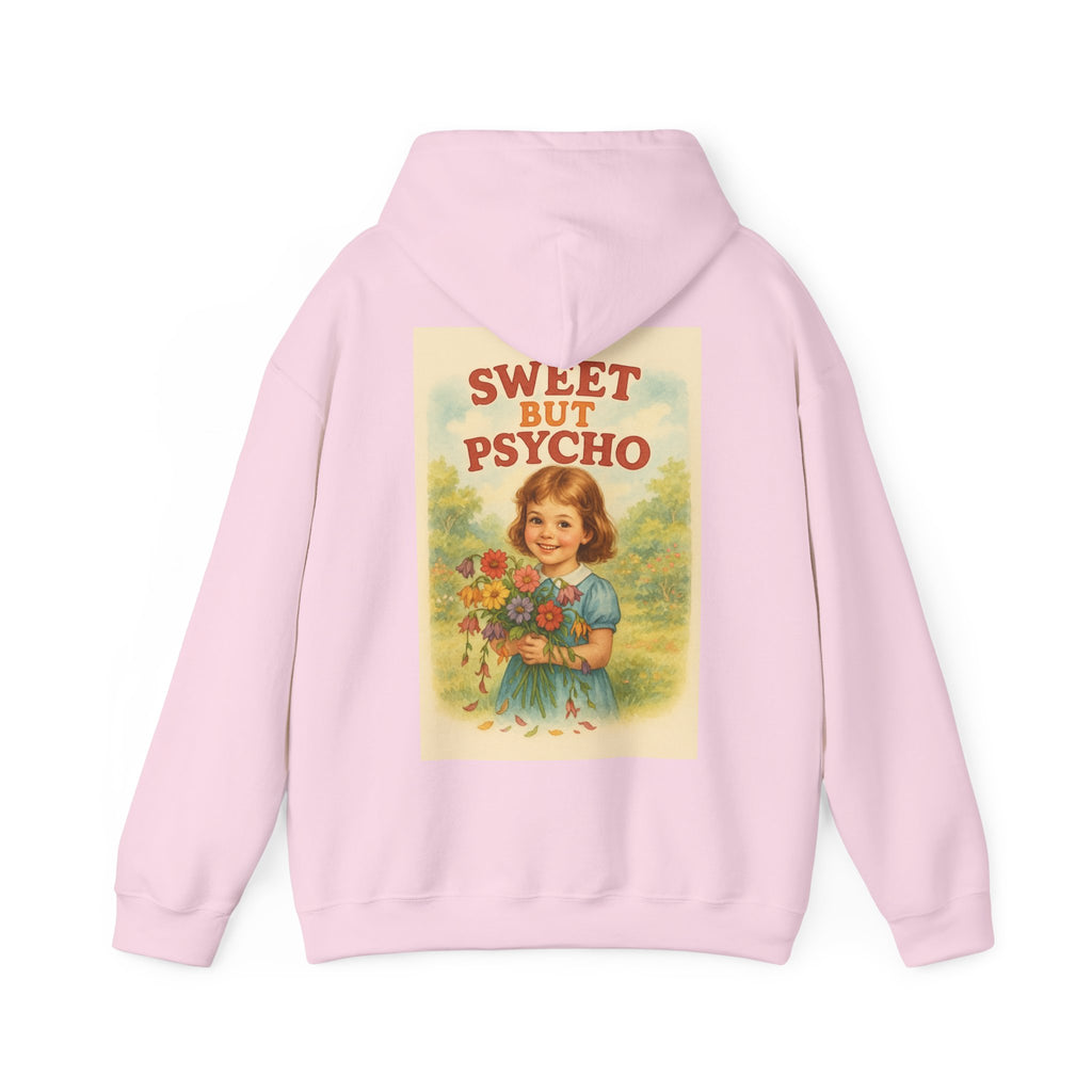 Sweet But Psycho - Unisex Funny Hoodie