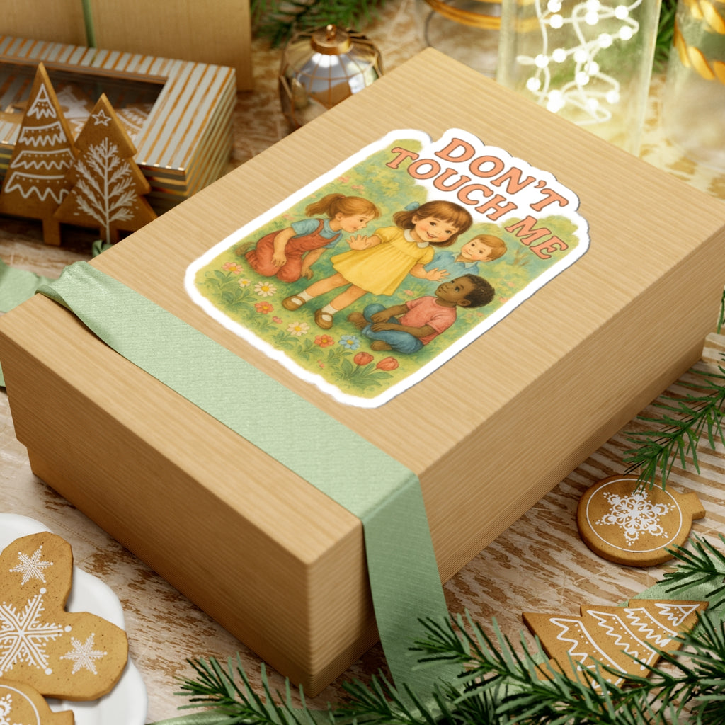 Don’t Touch Me Sticker