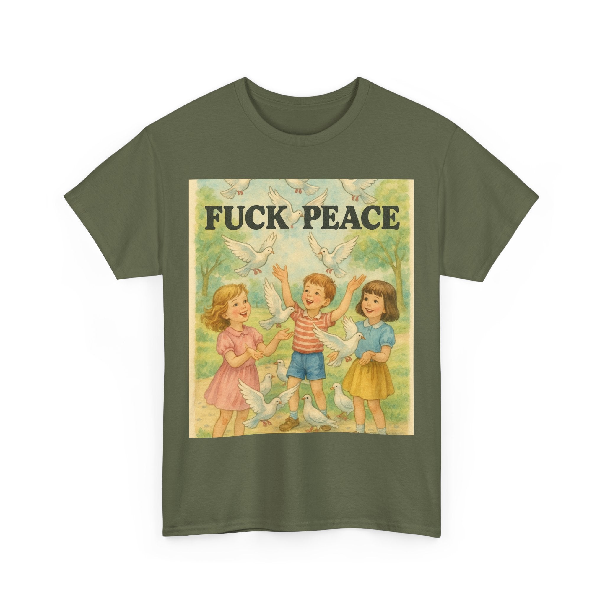 Fuck Peace - Unisex Funny T-Shirt