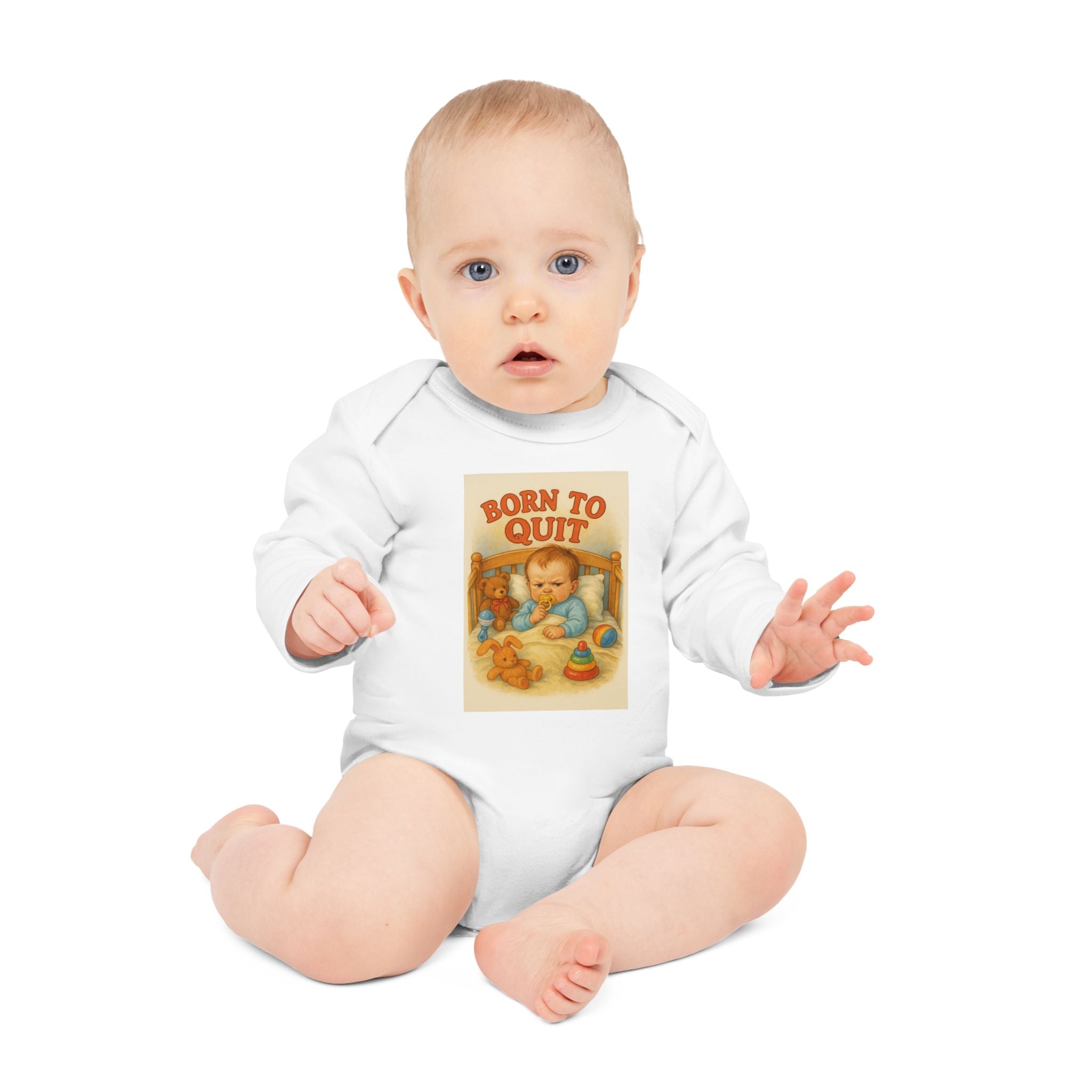 Born to Quit - Funny Baby Bodysuit