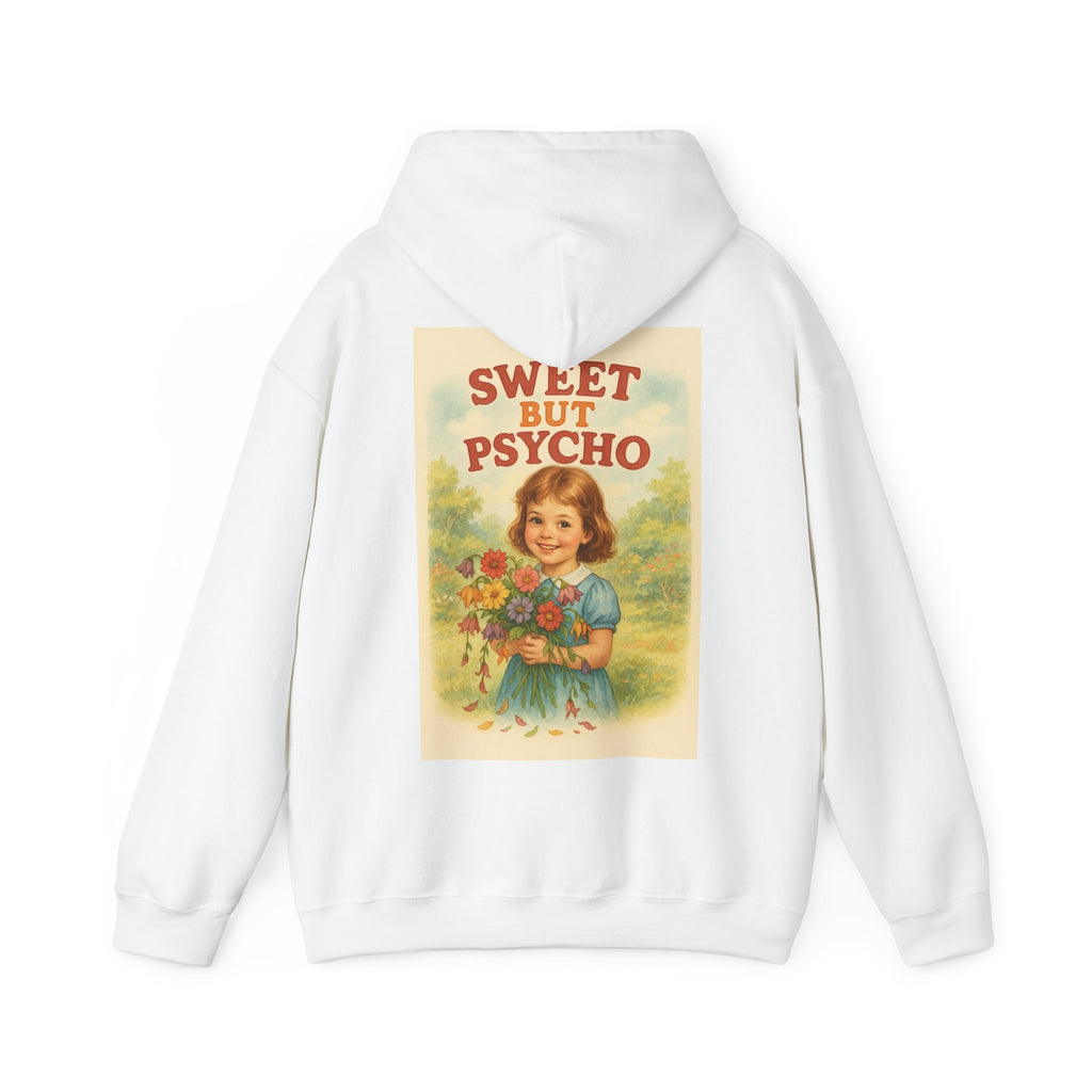 Sweet But Psycho - Unisex Funny Hoodie