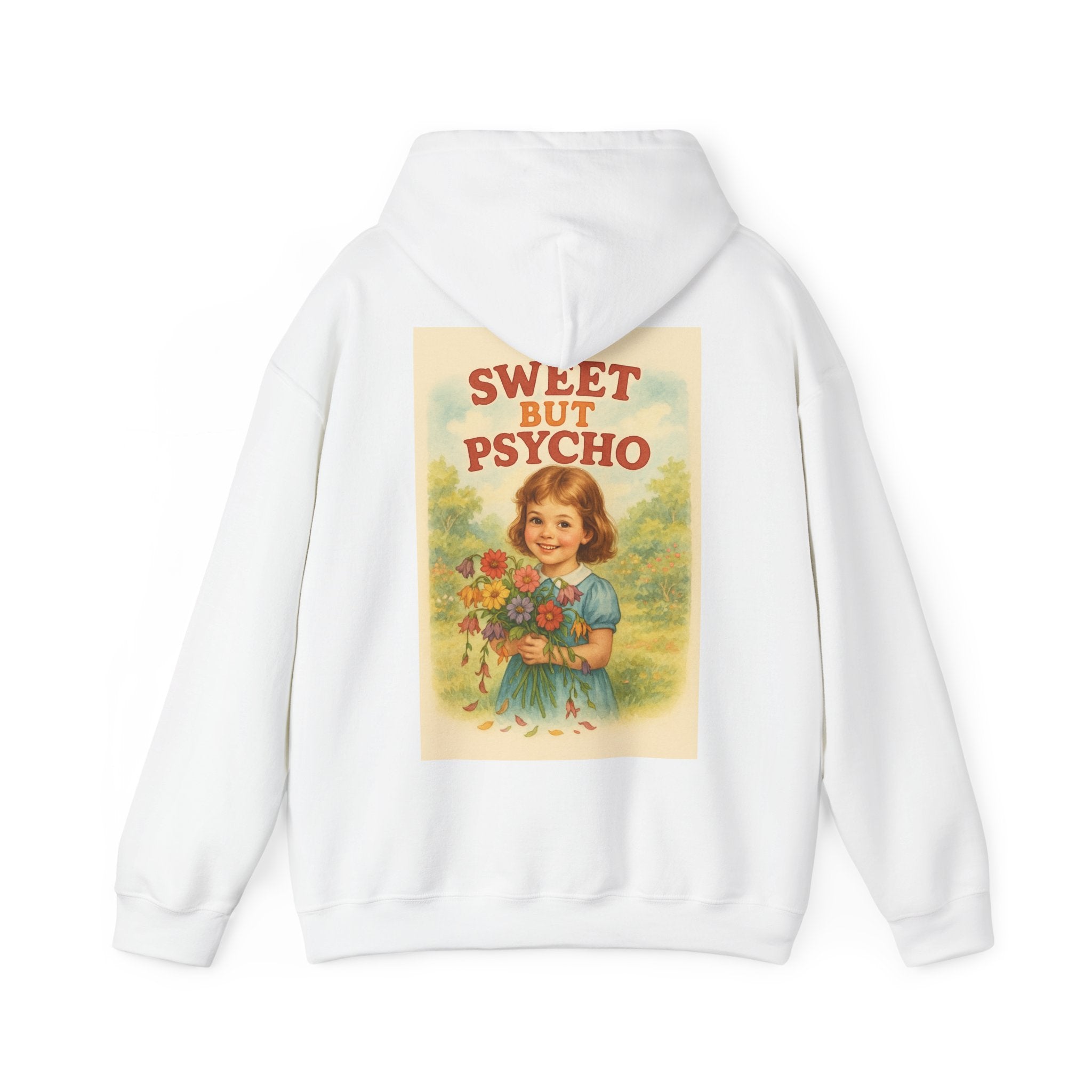 Sweet But Psycho - Unisex Funny Hoodie