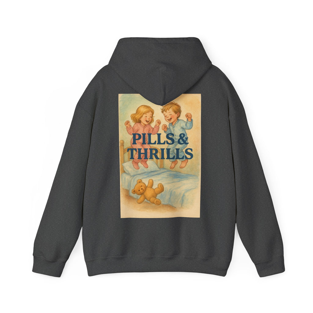 Pills & Thrills - Unisex Funny Hoodie