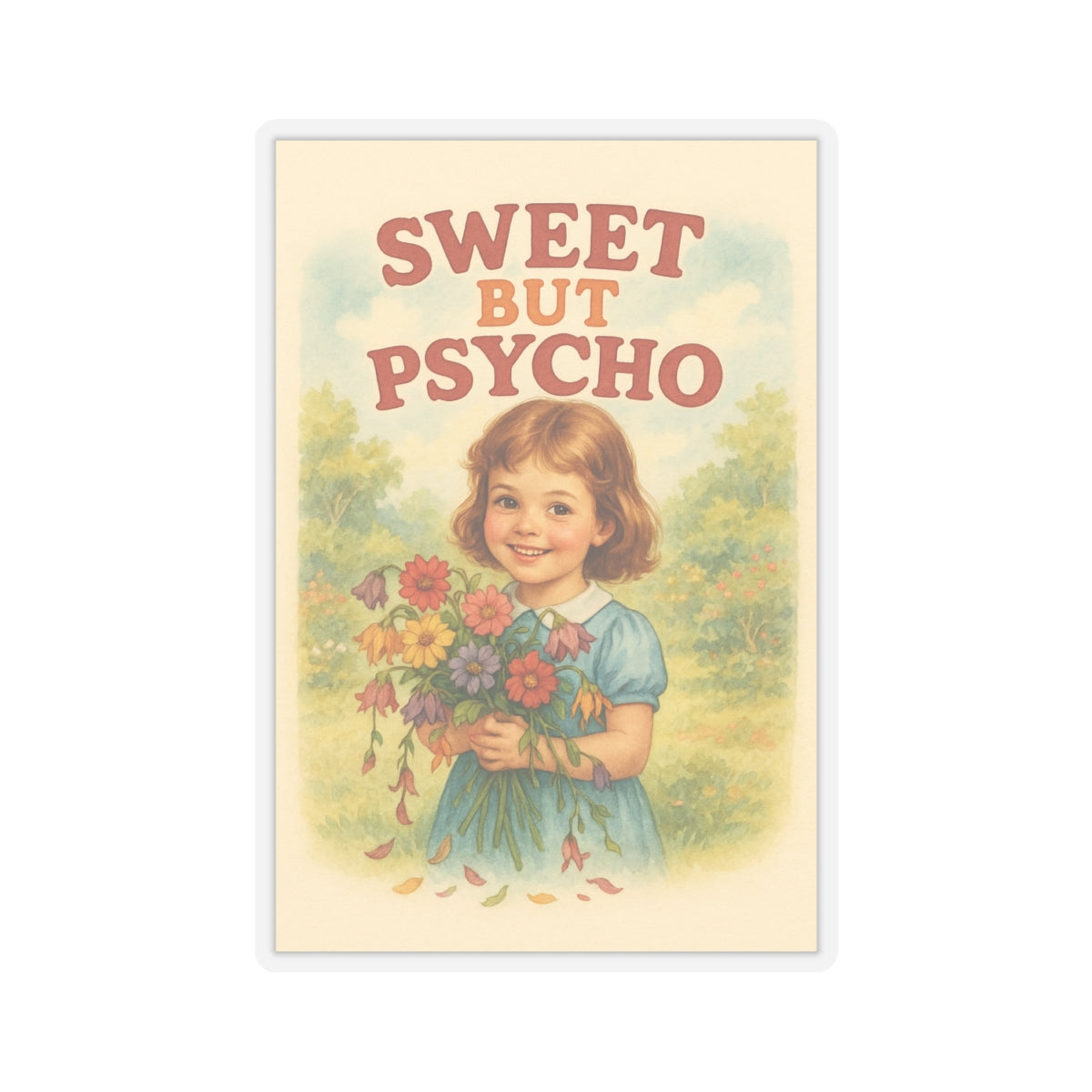 Sweet But Psycho Sticker