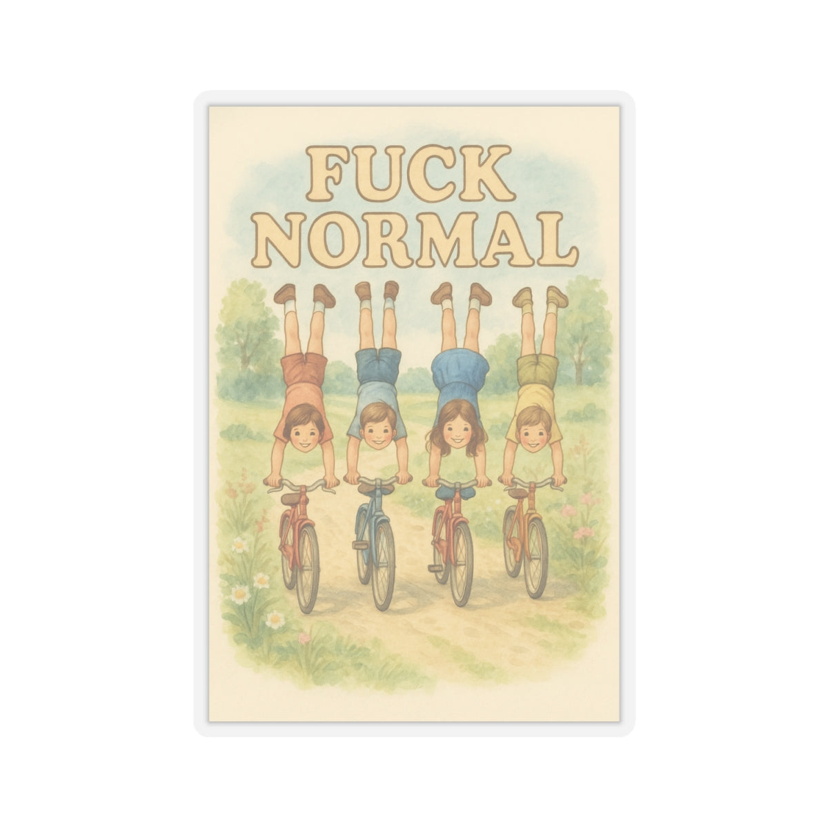 Fuck Normal Sticker