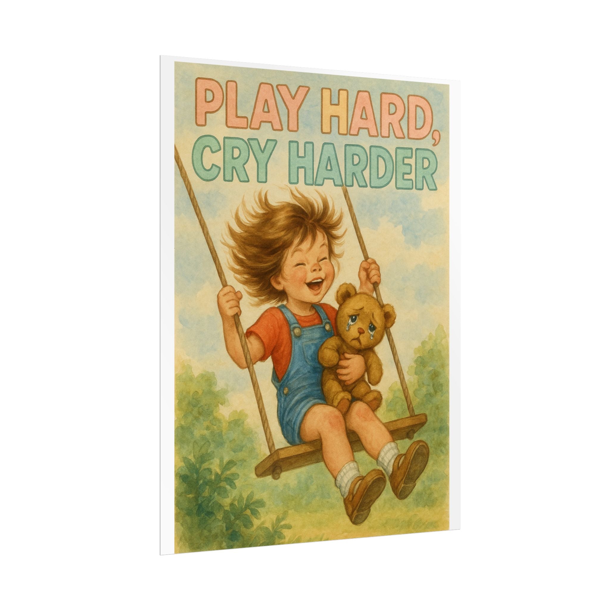 Play Hard Cry Harder Poster 6" x 8"