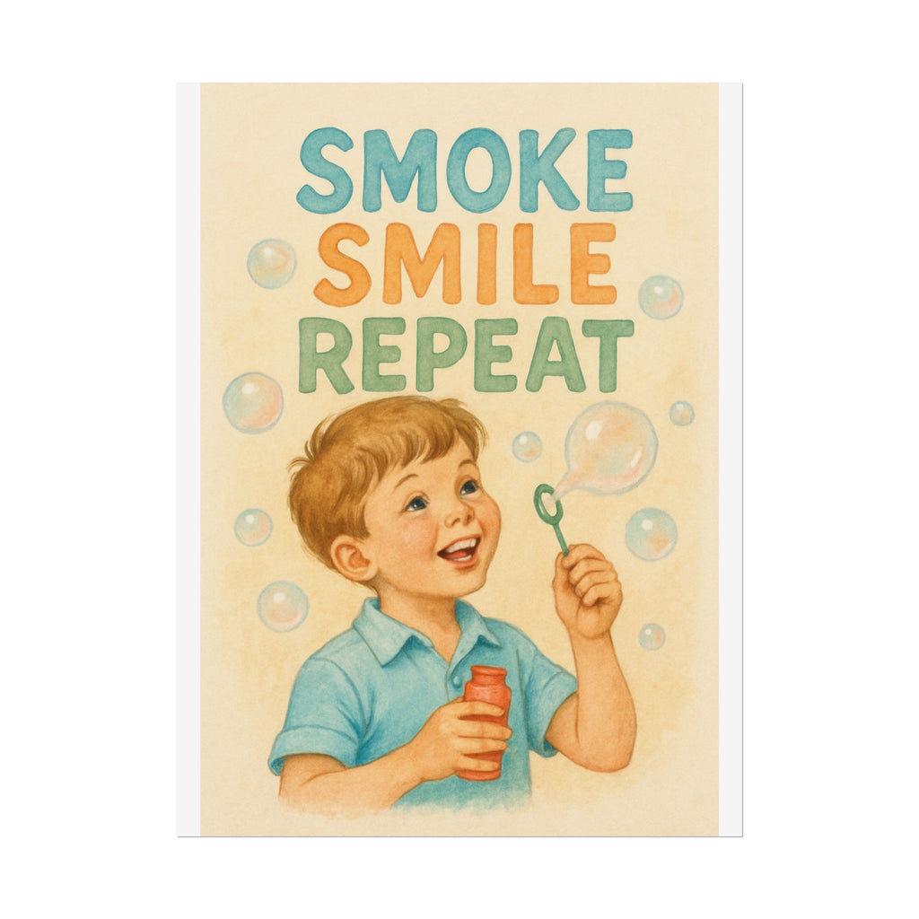 Smoke Smile Repeat Poster 6" x 8"