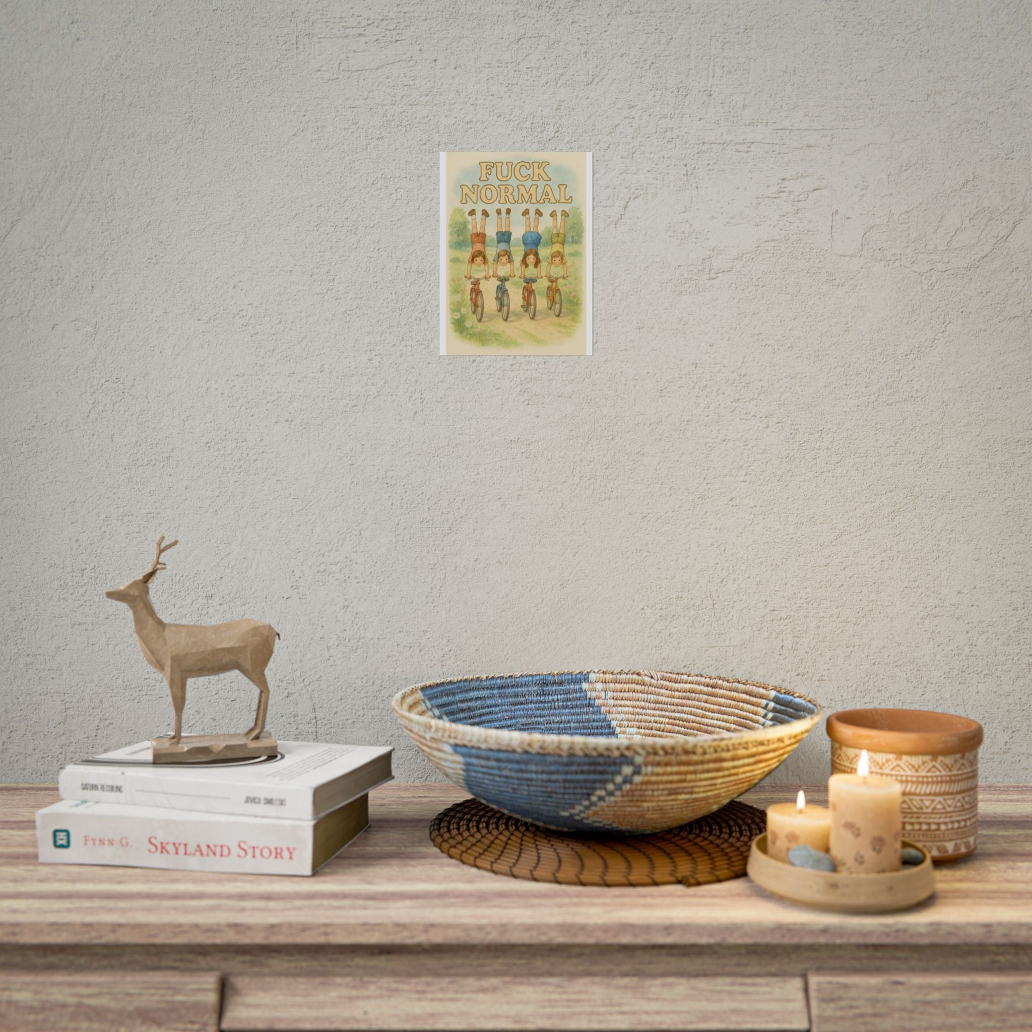 Fuck Normal Poster 6" x 8"
