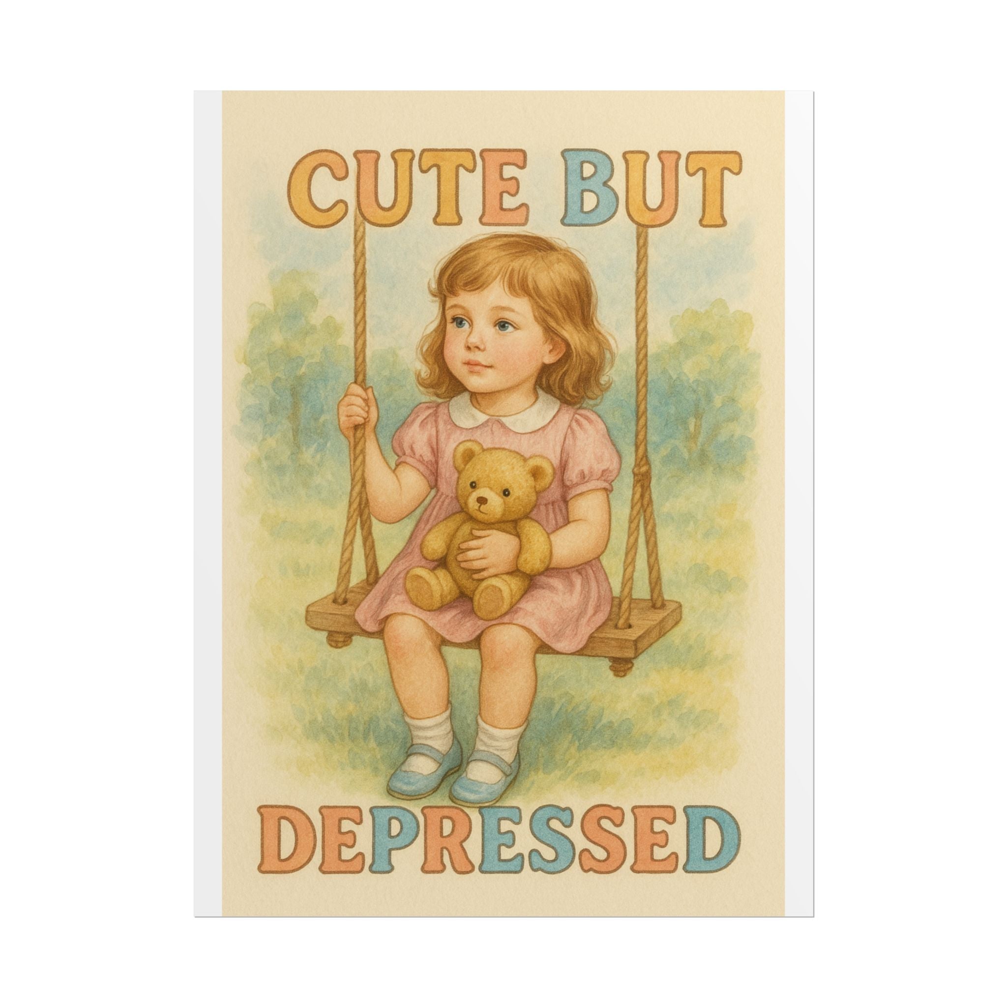Cut But Depressed Poster 6" x 8"