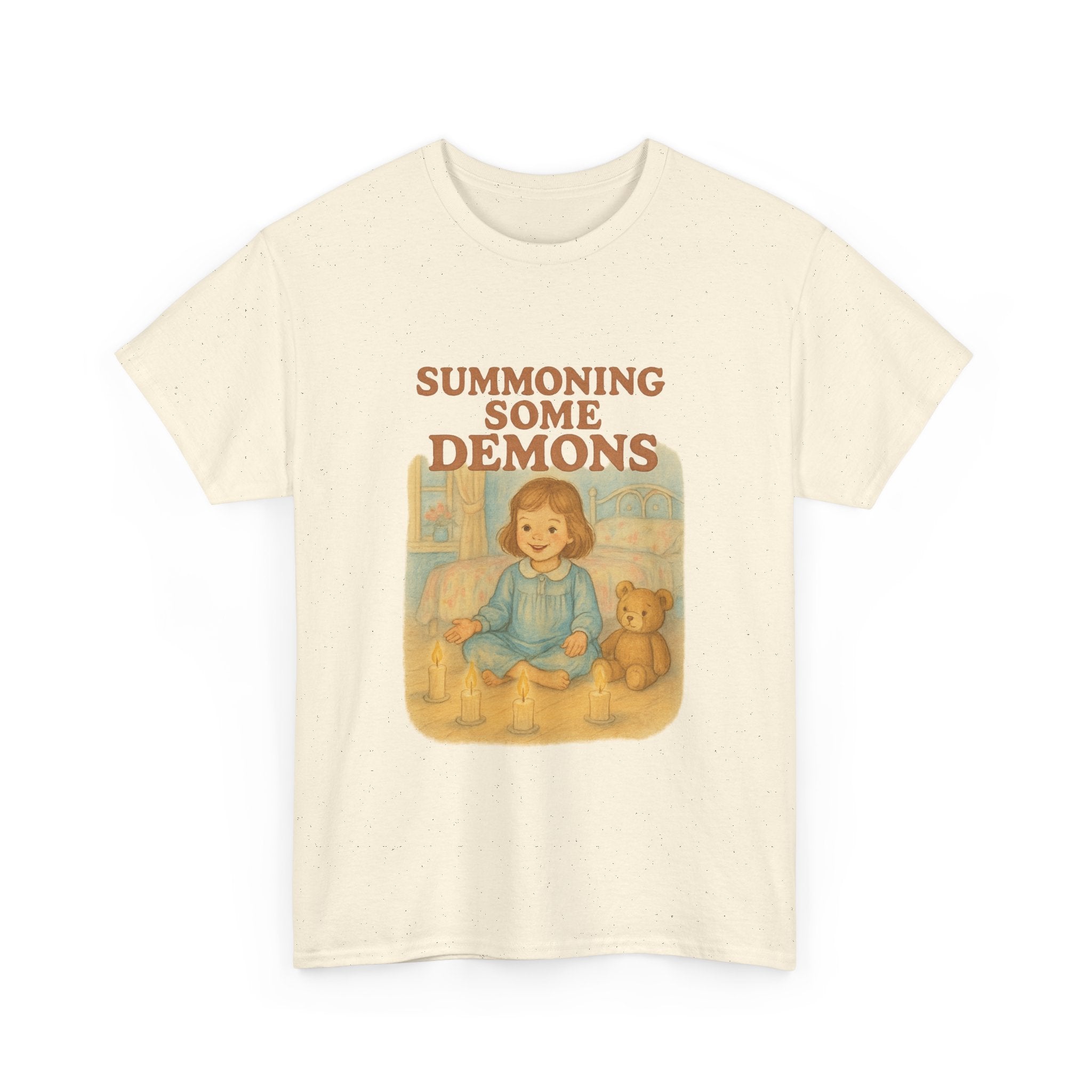 Summoning Some Demons - Unisex Funny T-Shirt