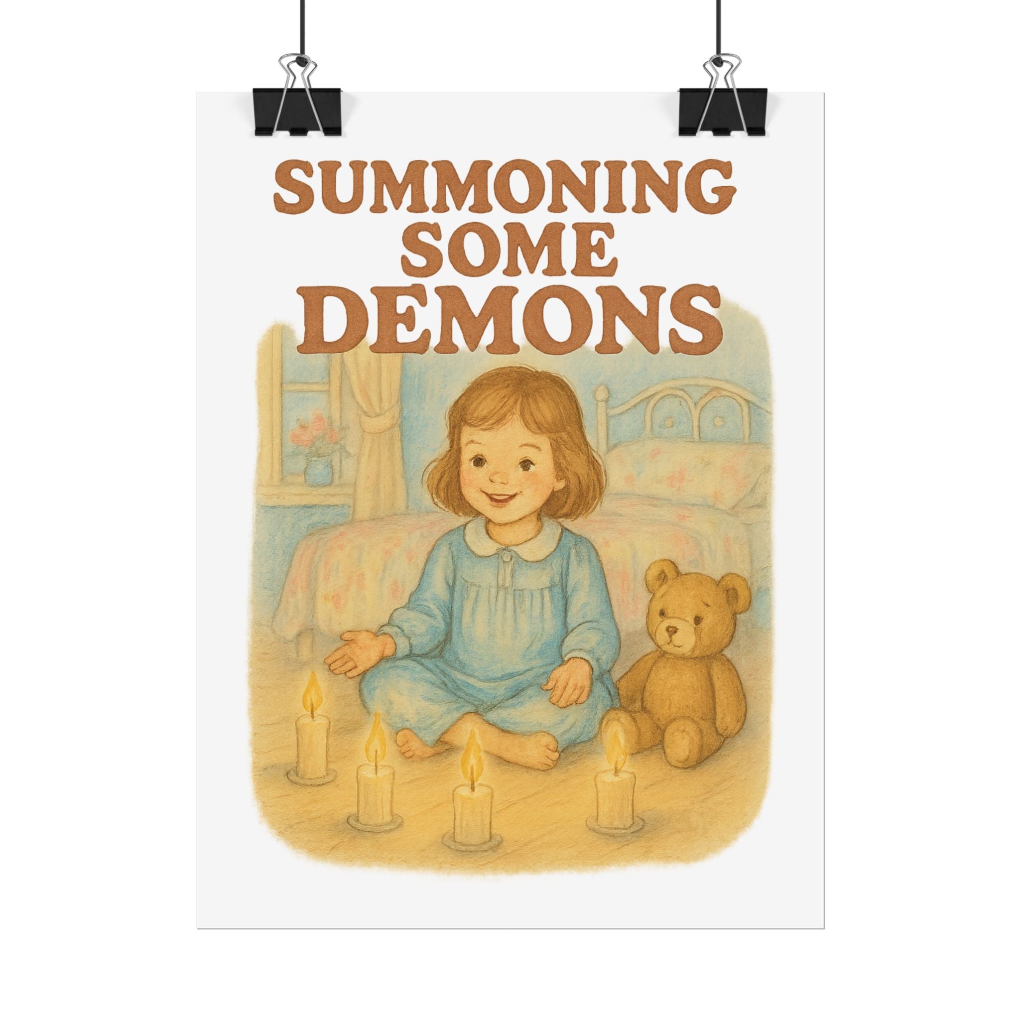 Summoning Some Demons Poster 6" x 8"
