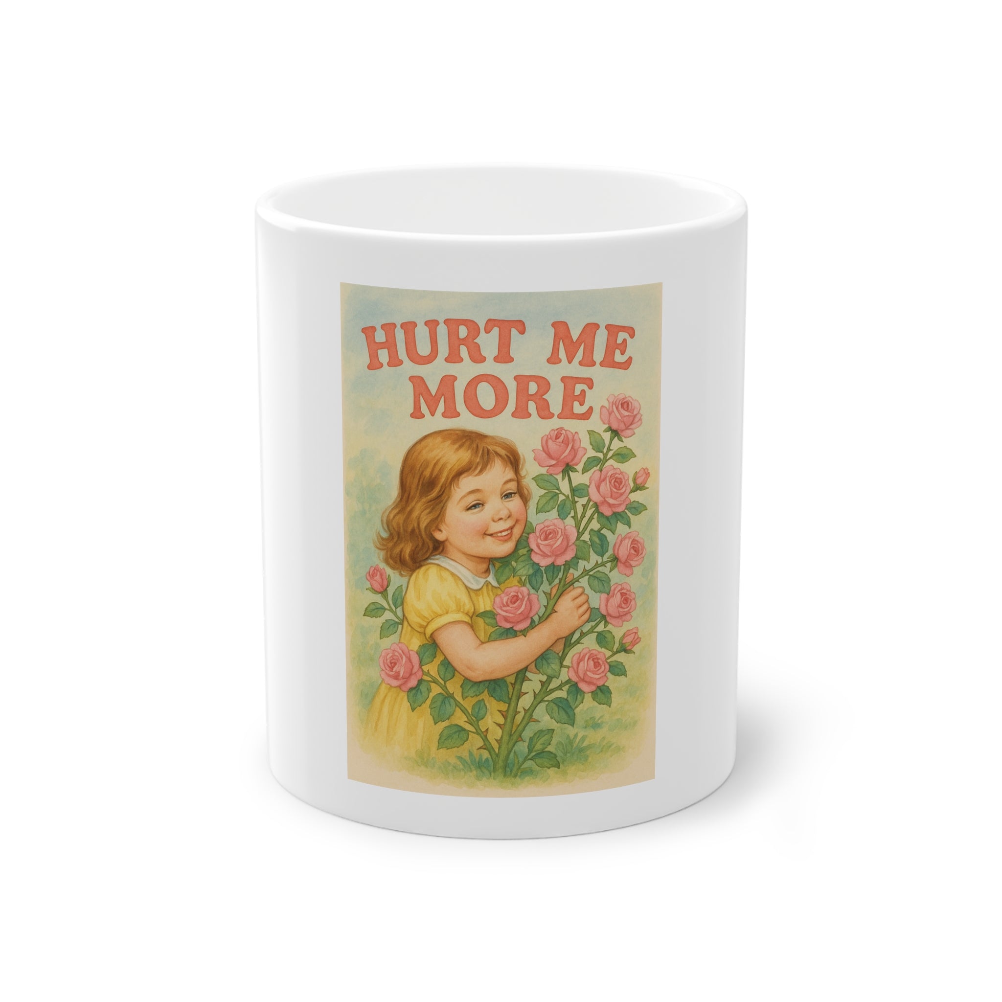 Hurt Me More Funny Mug