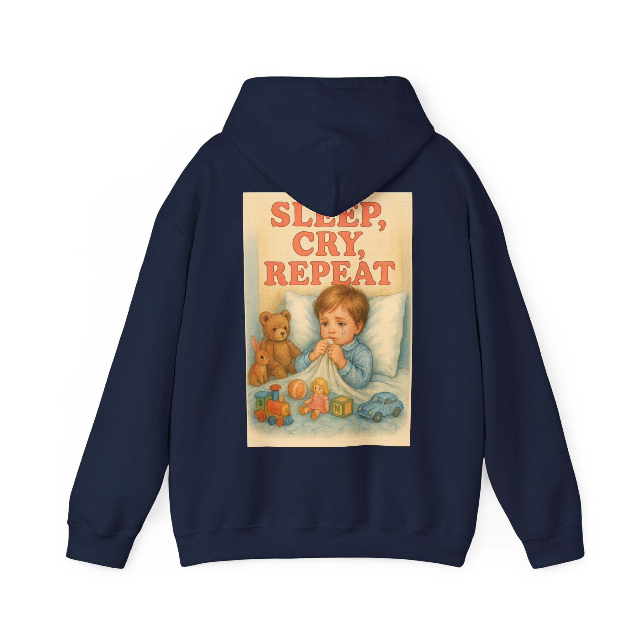 Sleep Cry Repeat - Unisex Funny Hoodie