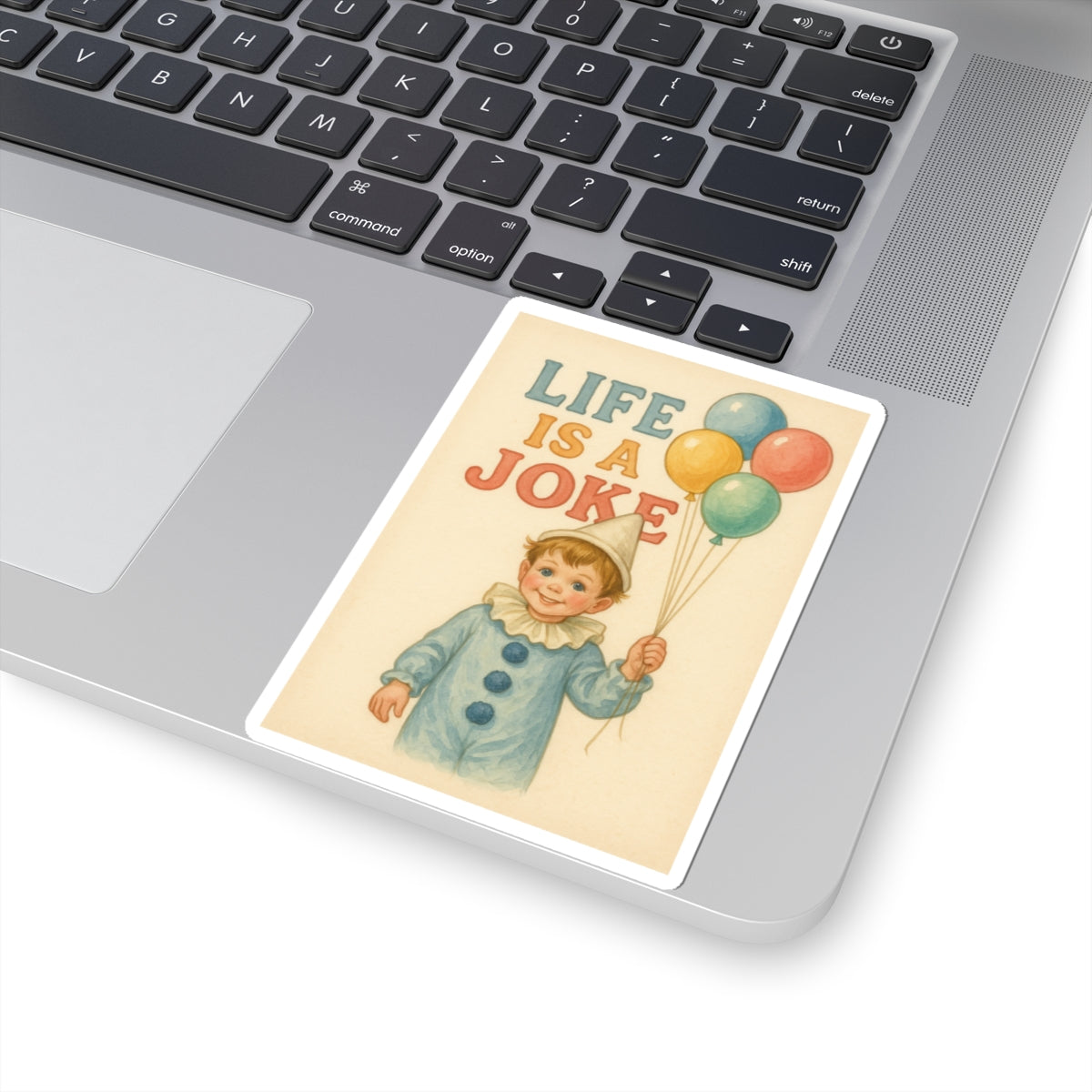 Life Is A Joke Sticker