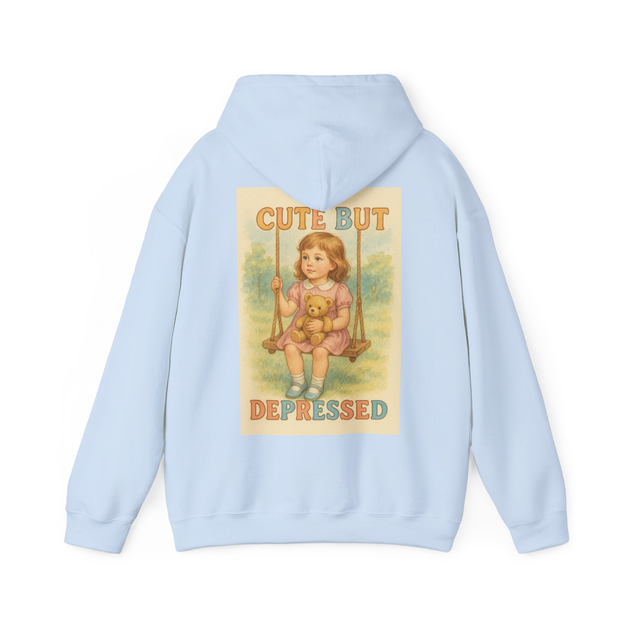 Cute But Depressed - Unisex Funny Hoodie