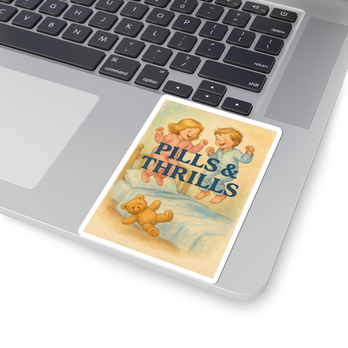 Pills & Thrills Sticker
