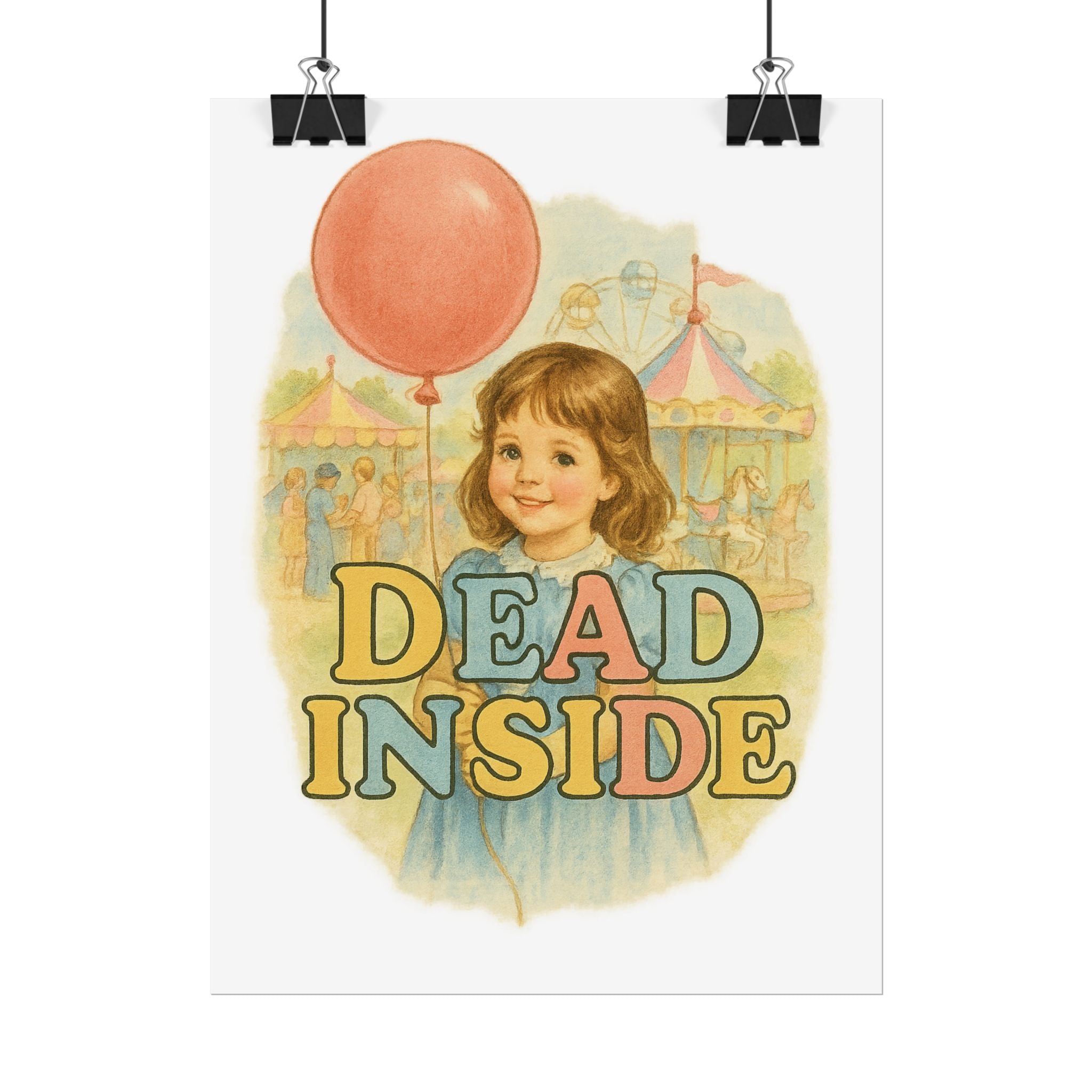 Dead Inside Poster 6" x 8"