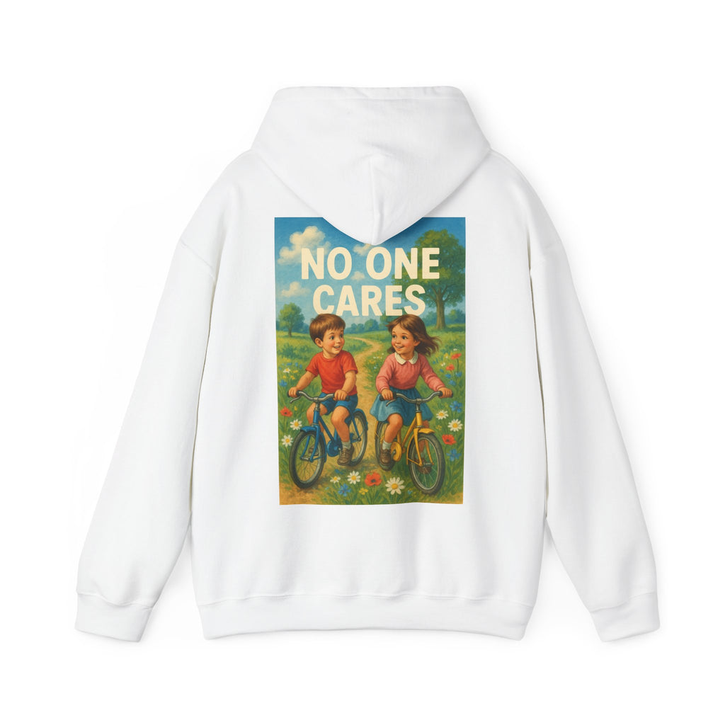 No One Cares - Unisex Funny Hoodie