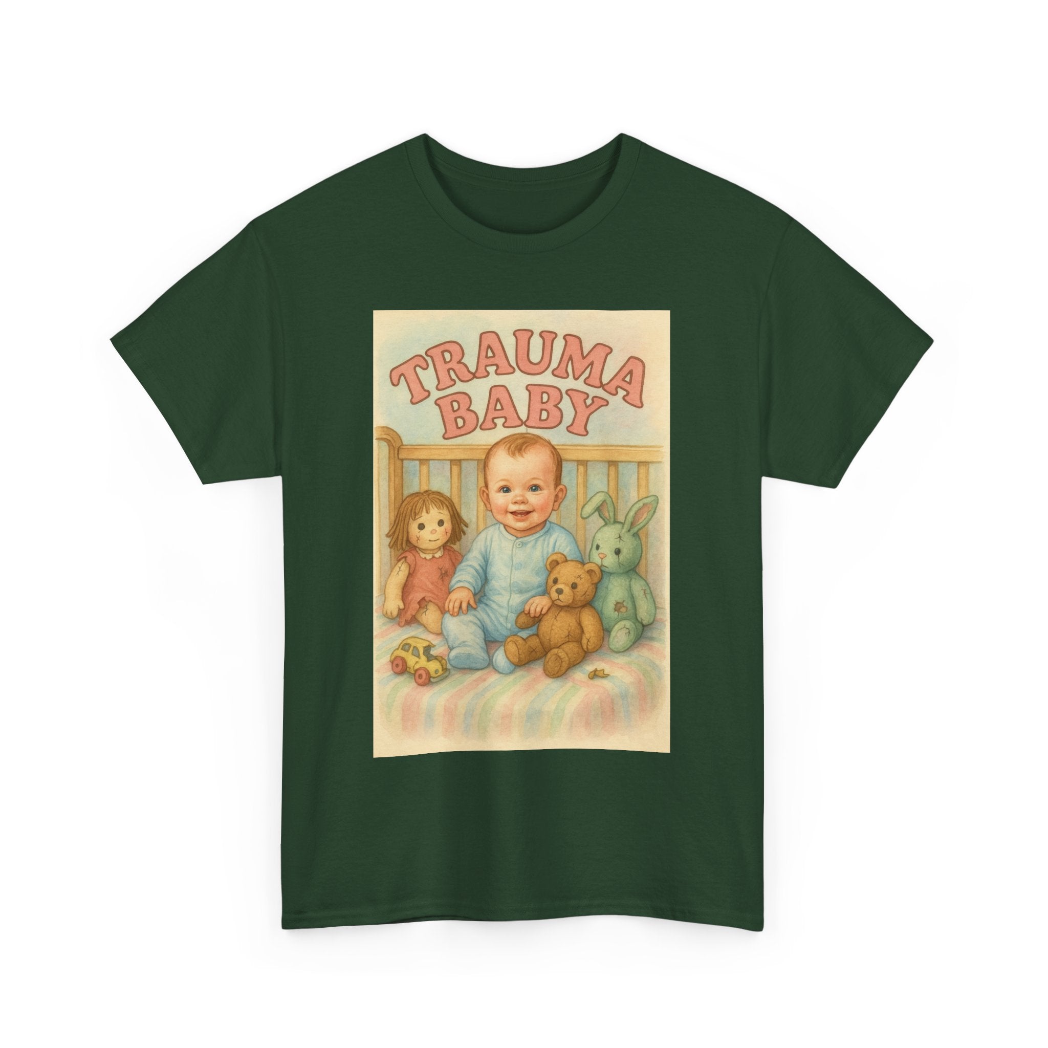 Trauma Baby - Unisex Funny T-Shirt
