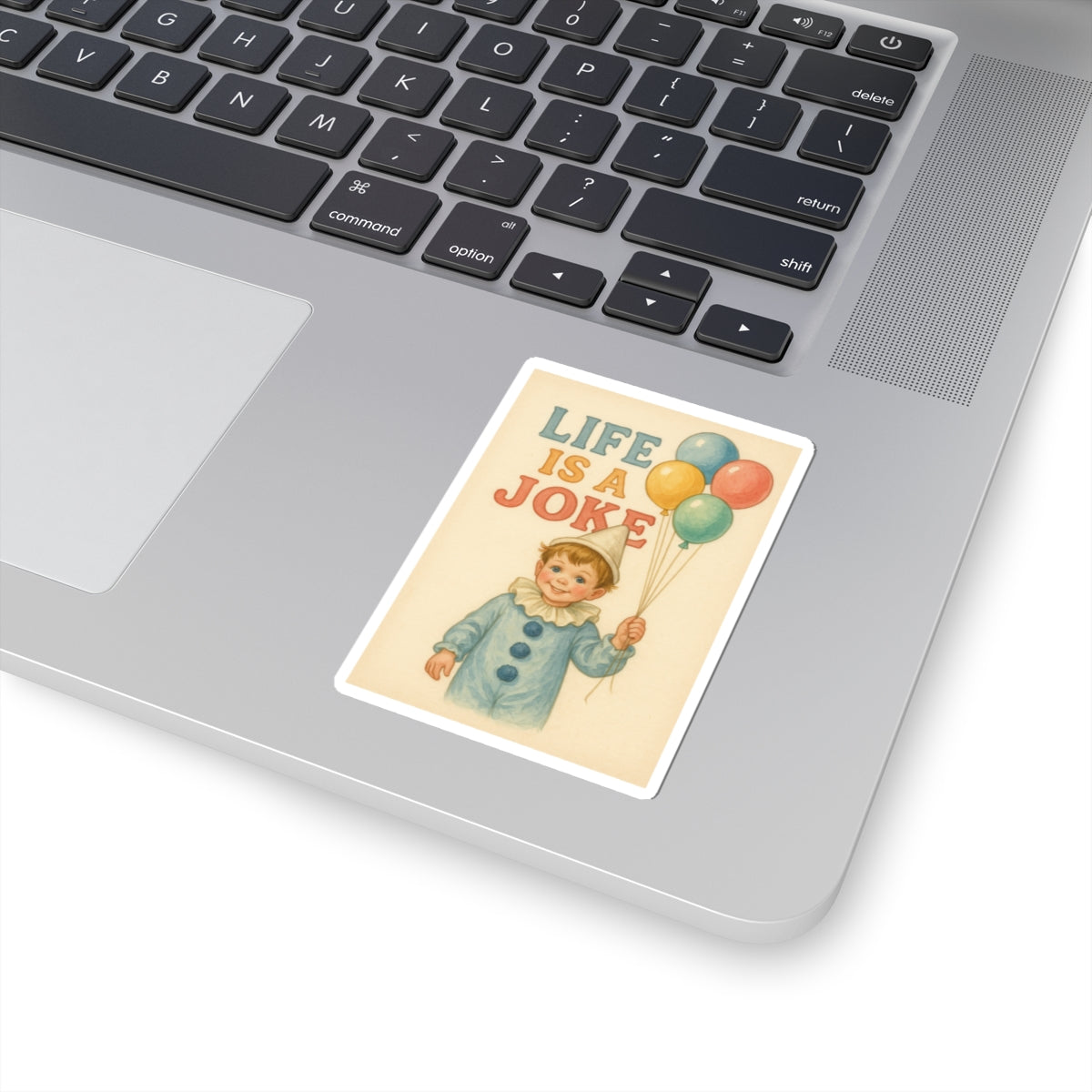 Life Is A Joke Sticker