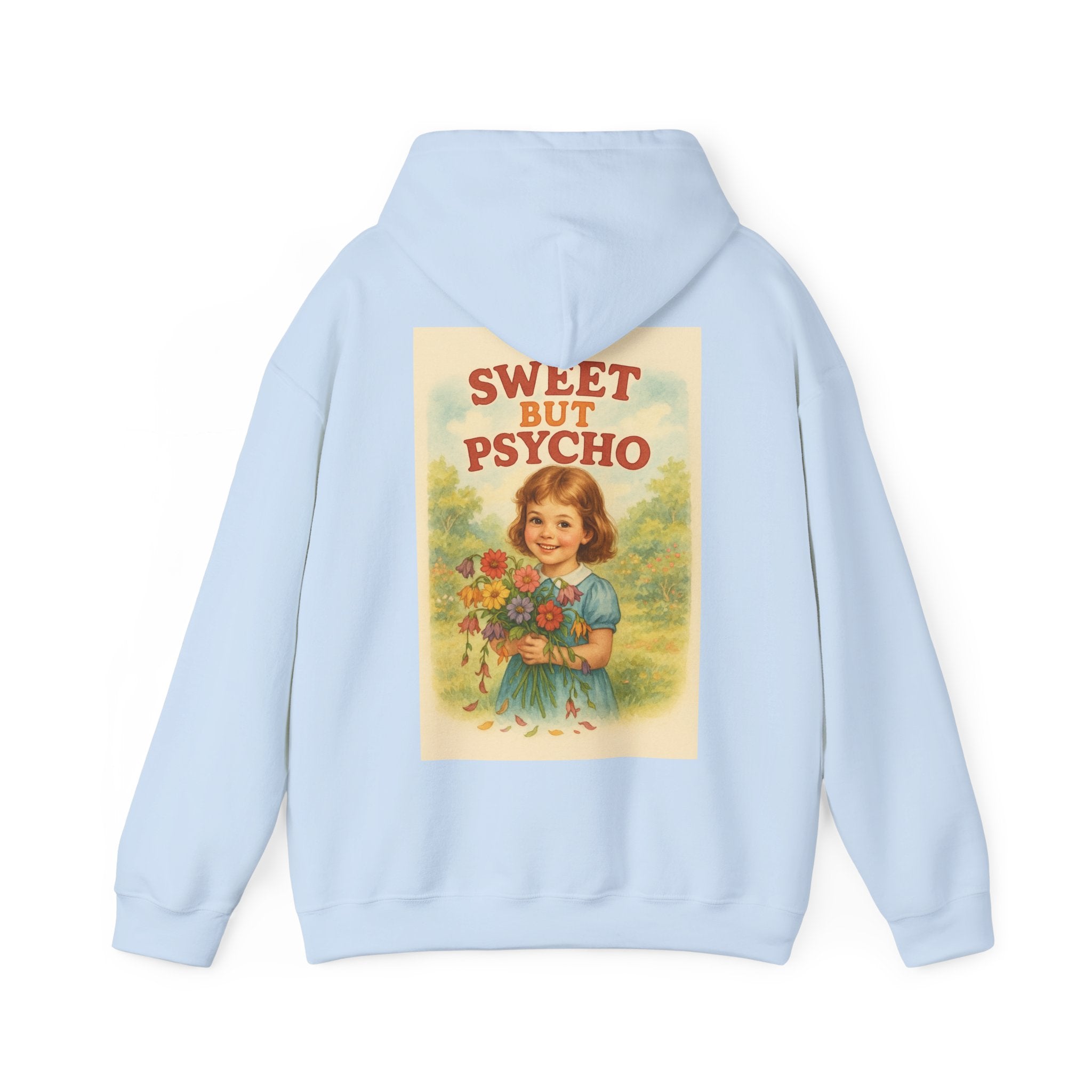 Sweet But Psycho - Unisex Funny Hoodie