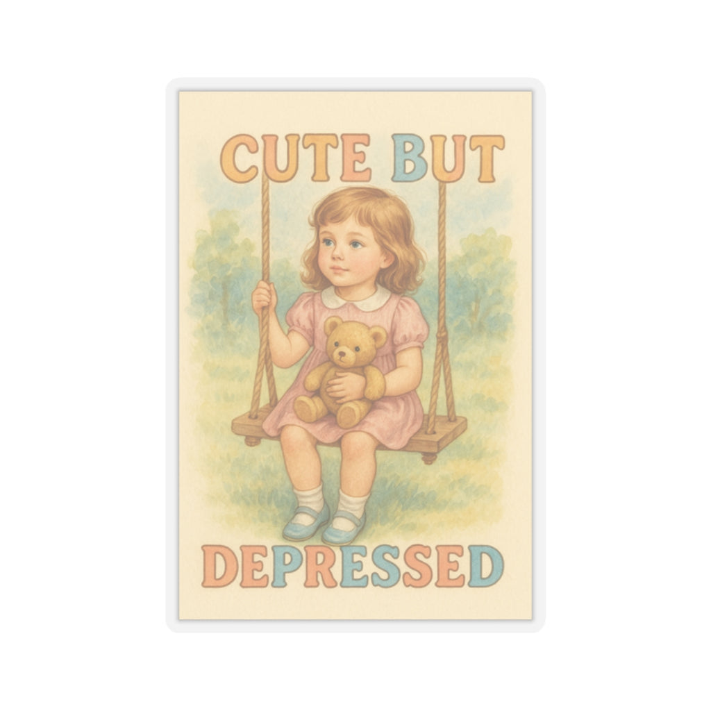 Cut But Depressed Sticker