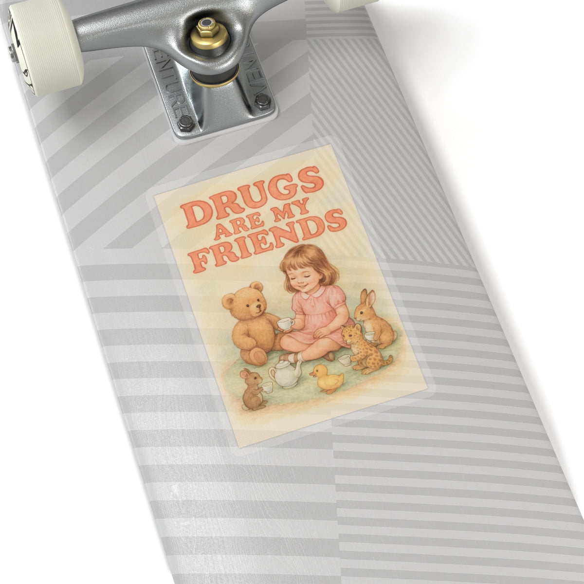 Drugs Are My Friends Sticker