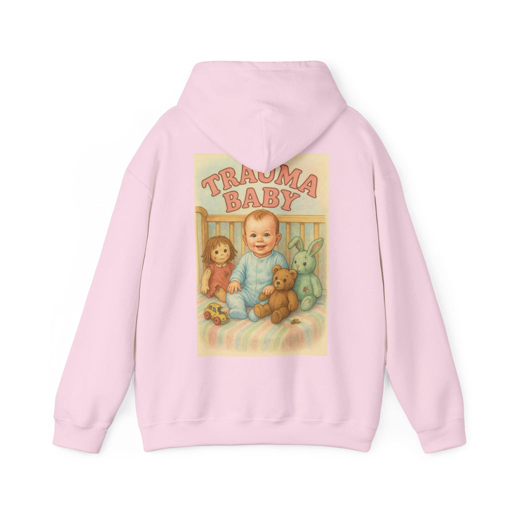Trauma Baby - Unisex Funny Hoodie
