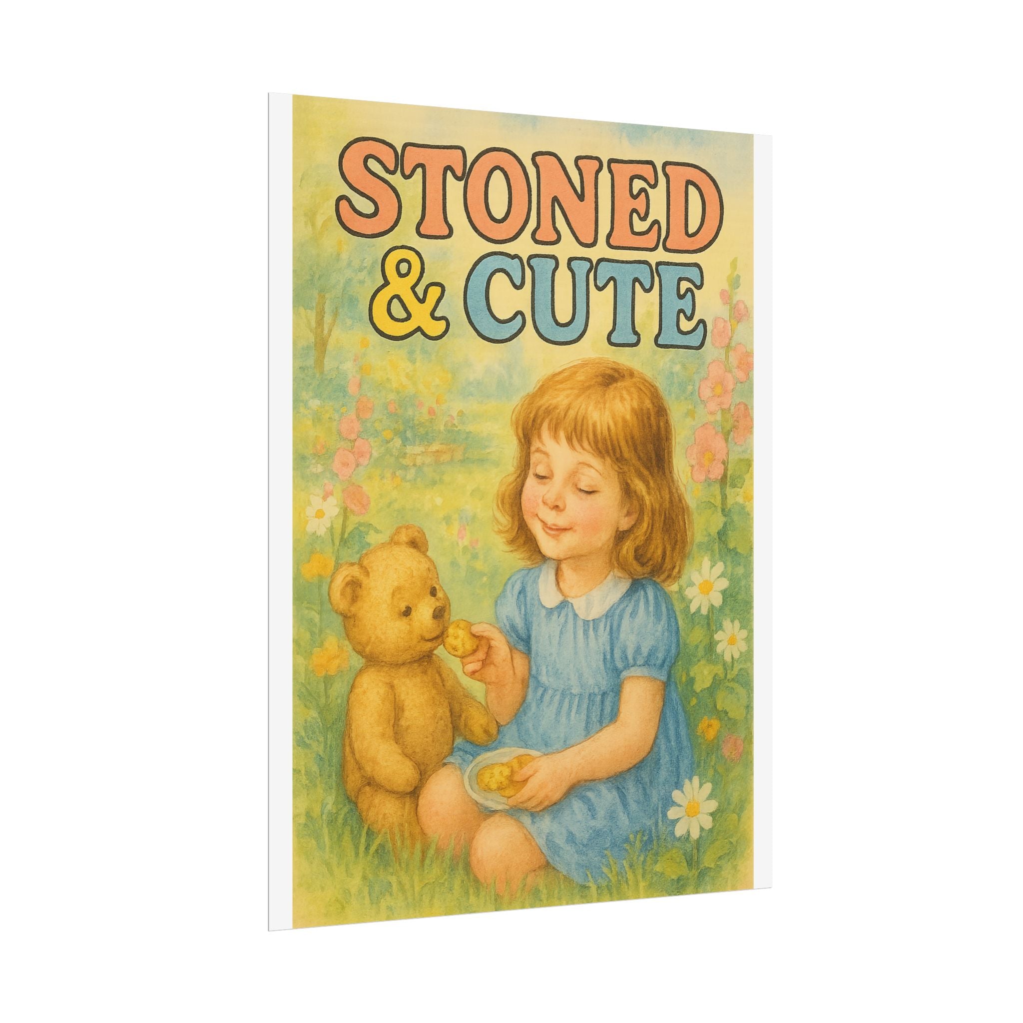 Stoned & Cute Poster 6" x 8"