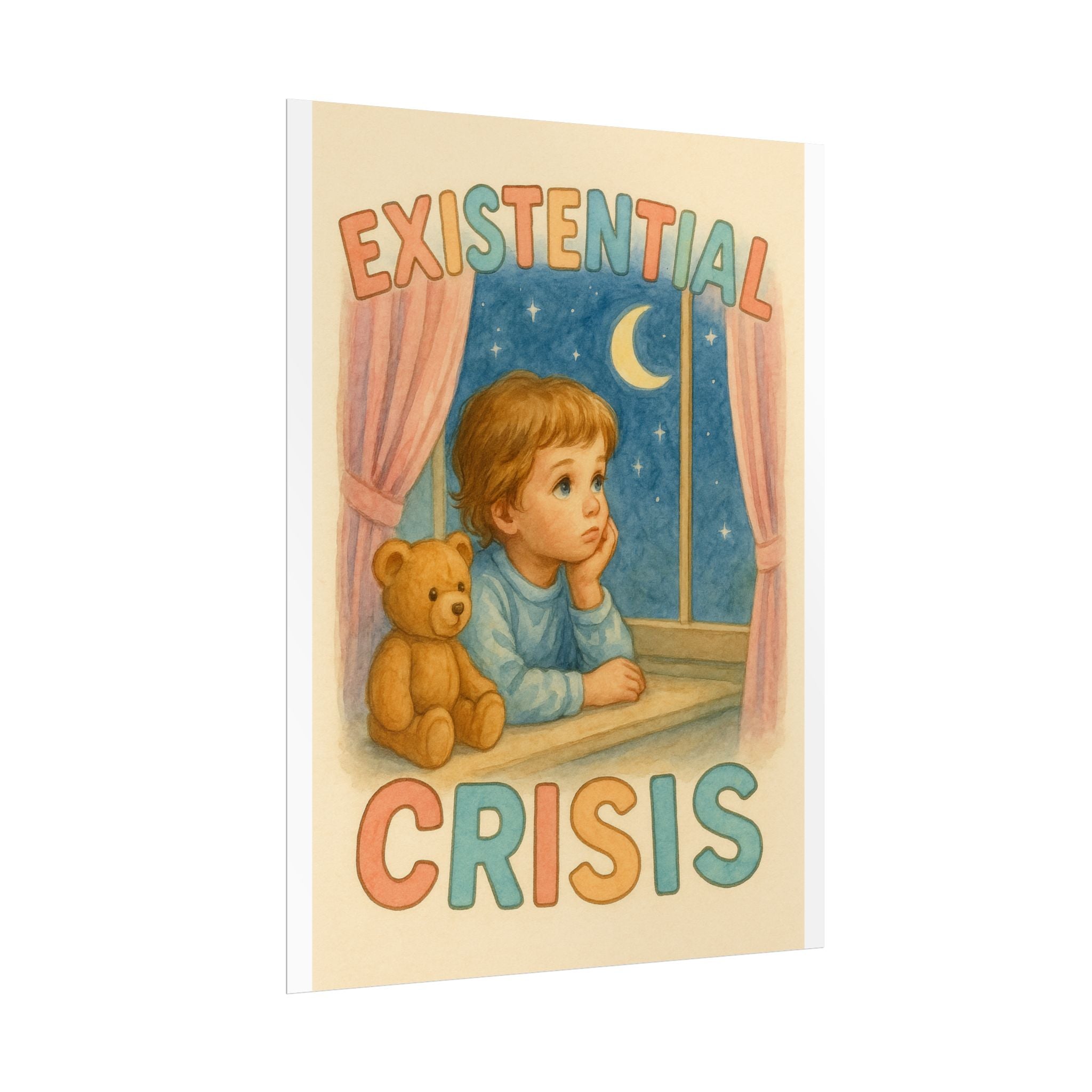 Existential Crisis Poster 6" x 8"