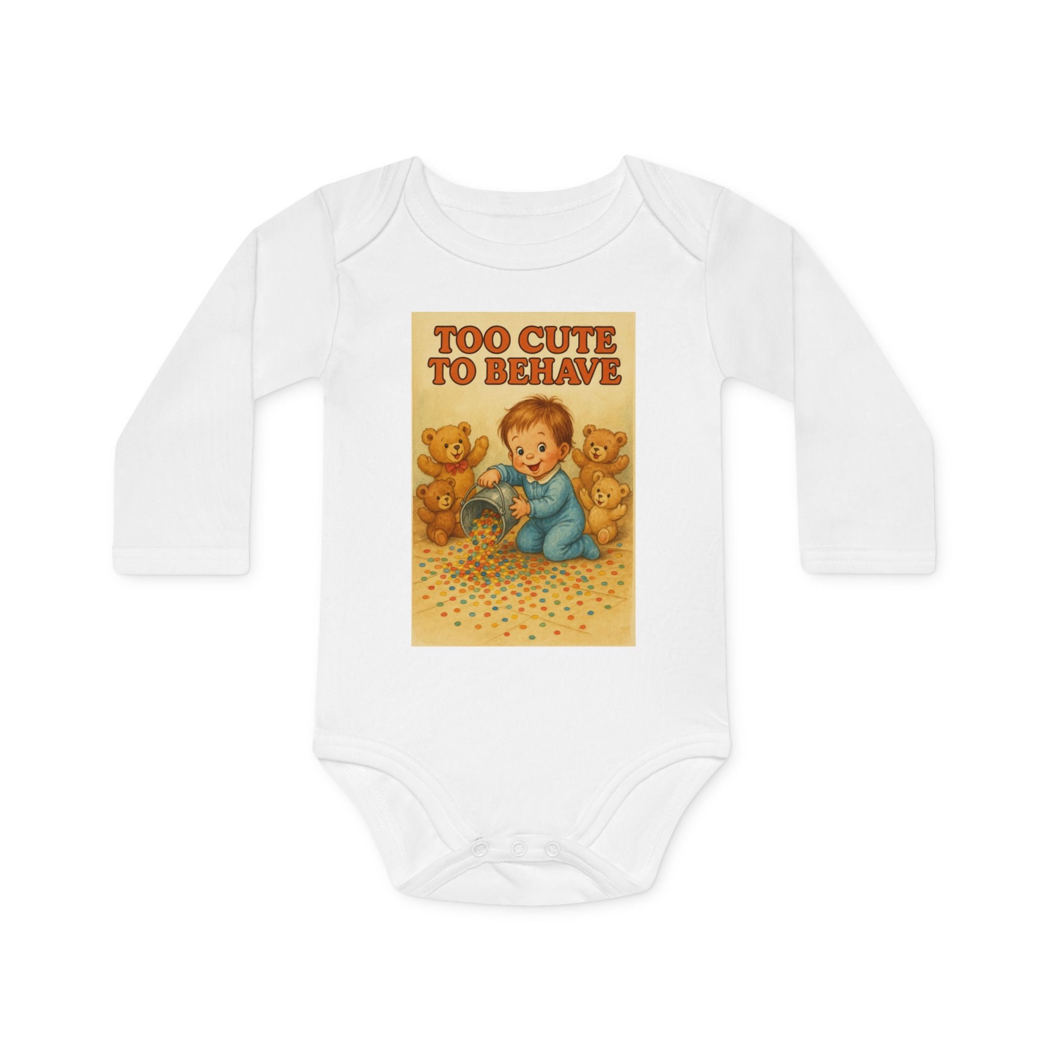 Too Cute To Behave - Funny Baby Bodysuit