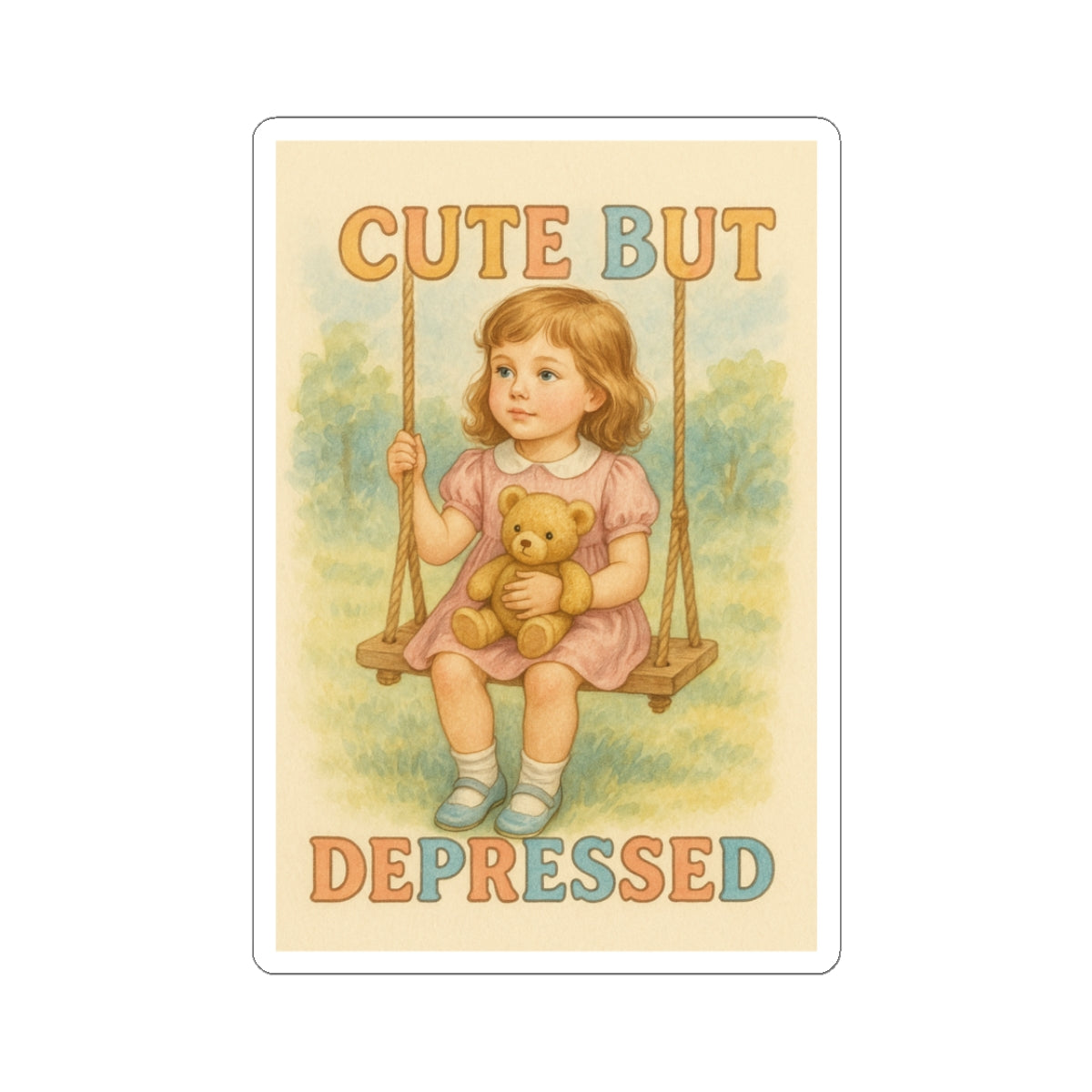Cut But Depressed Sticker