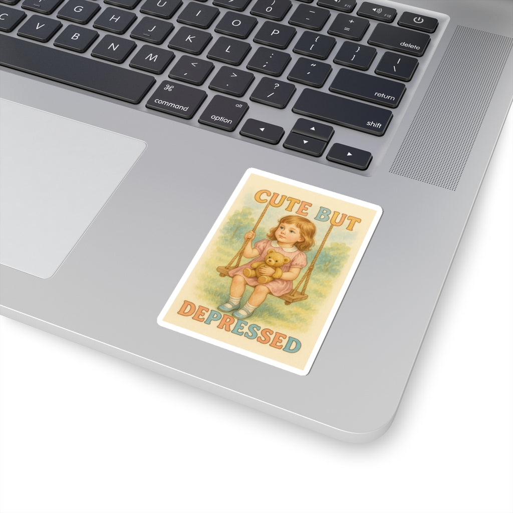 Cut But Depressed Sticker