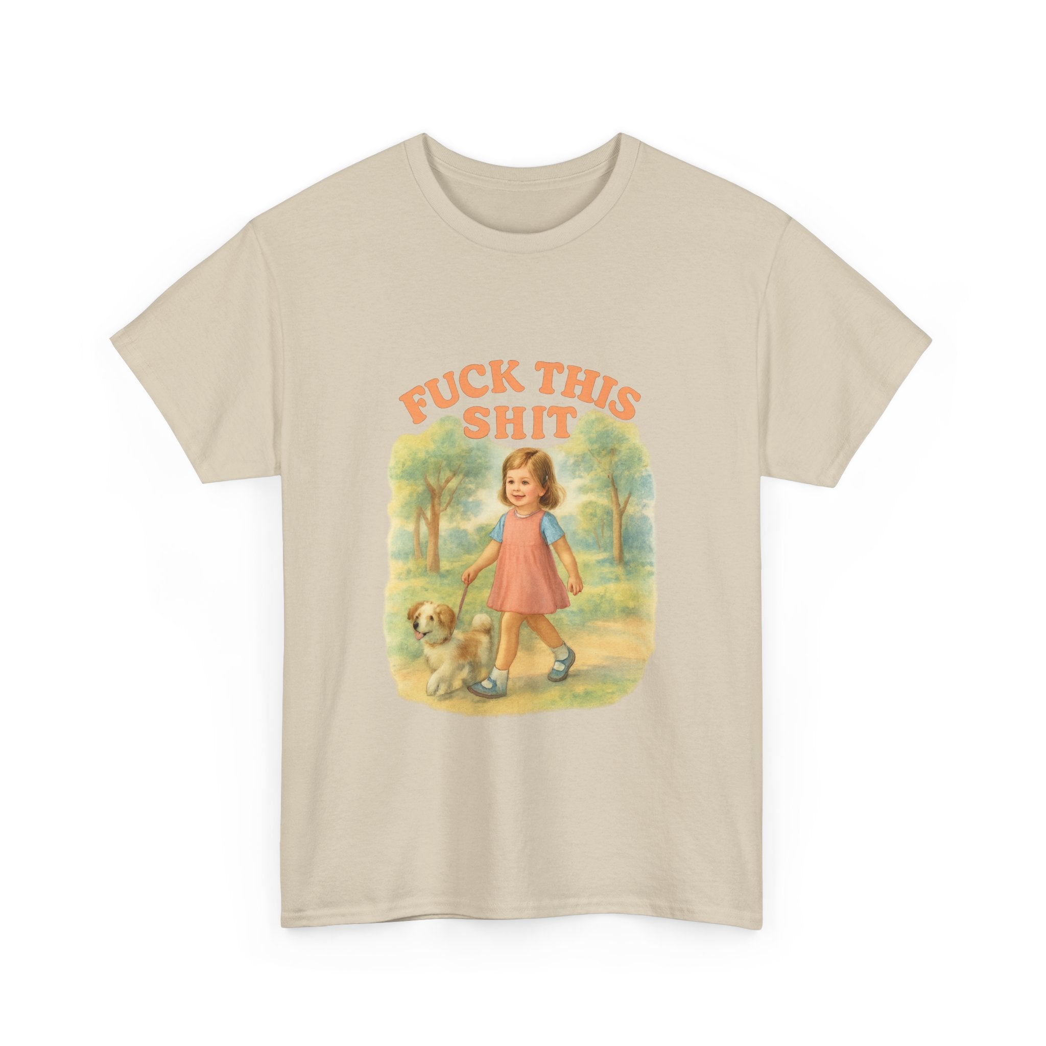Fuck This Shit - Unisex Funny T-Shirt