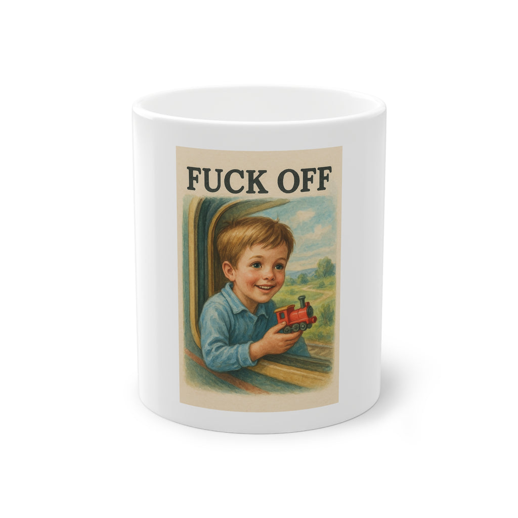 Fuck Off Funny Mug