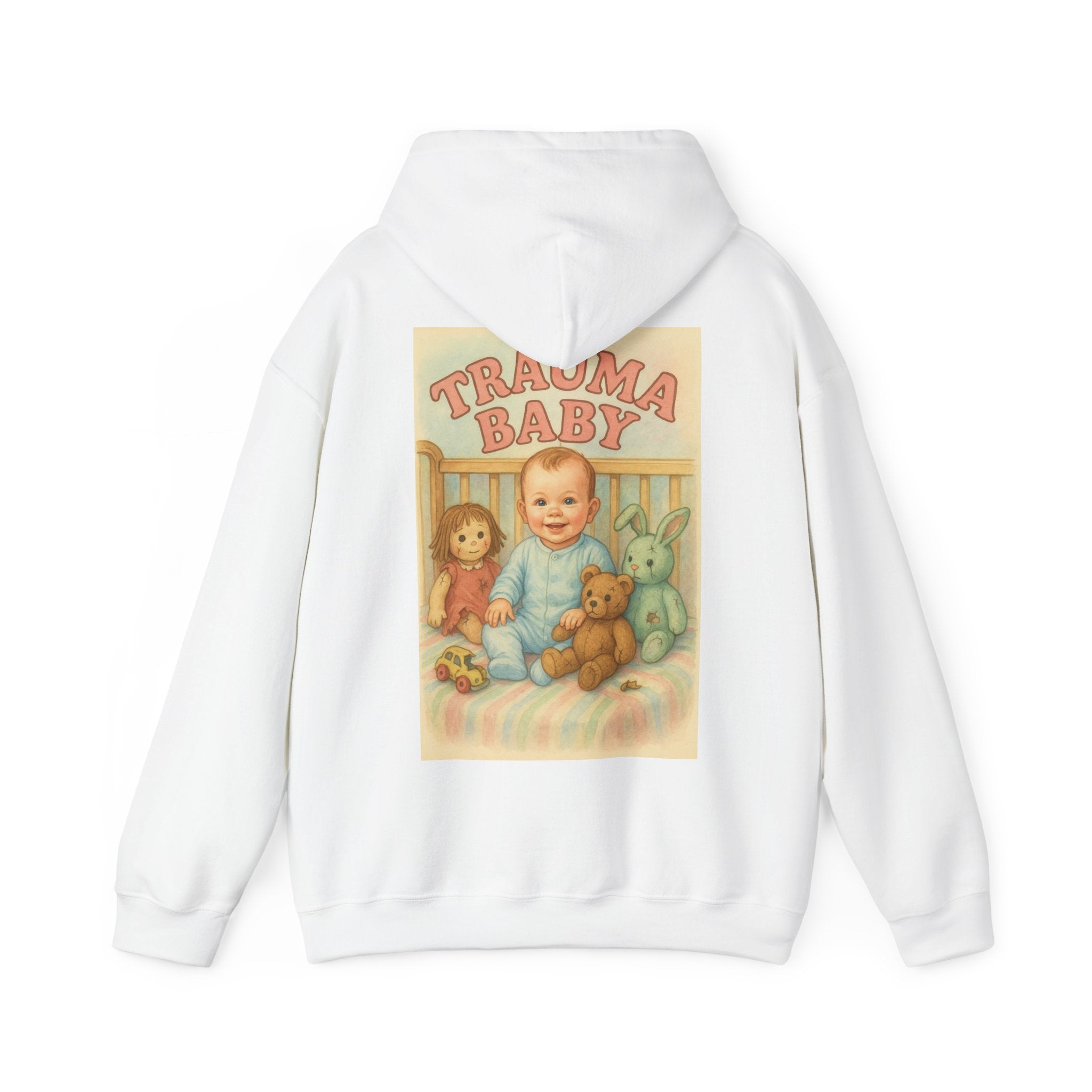 Trauma Baby - Unisex Funny Hoodie