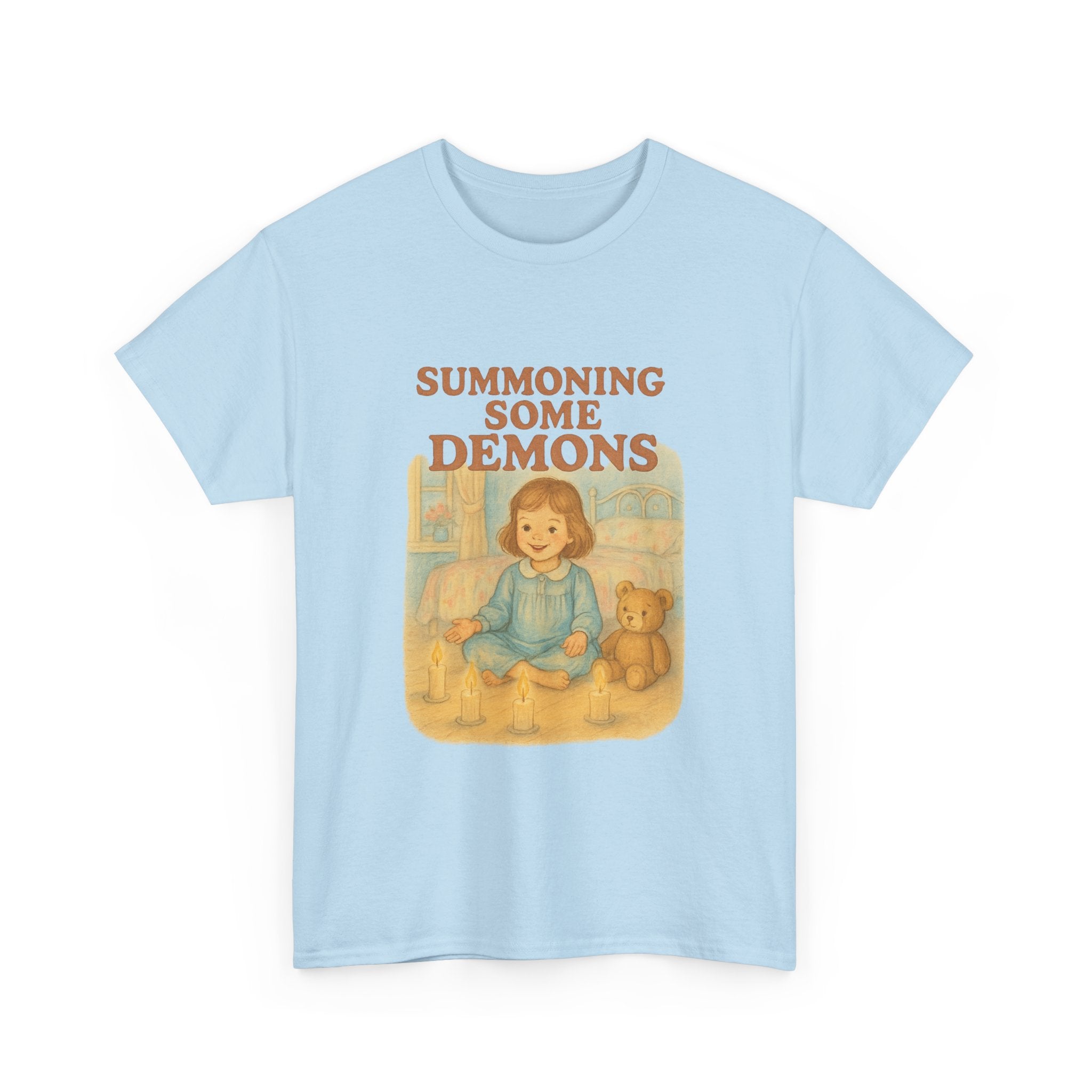 Summoning Some Demons - Unisex Funny T-Shirt