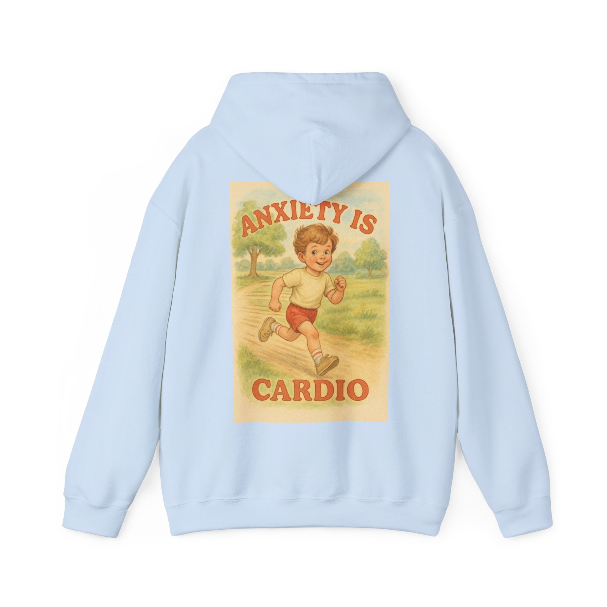 Anxiety is Cardio - Unisex Funny Hoodie