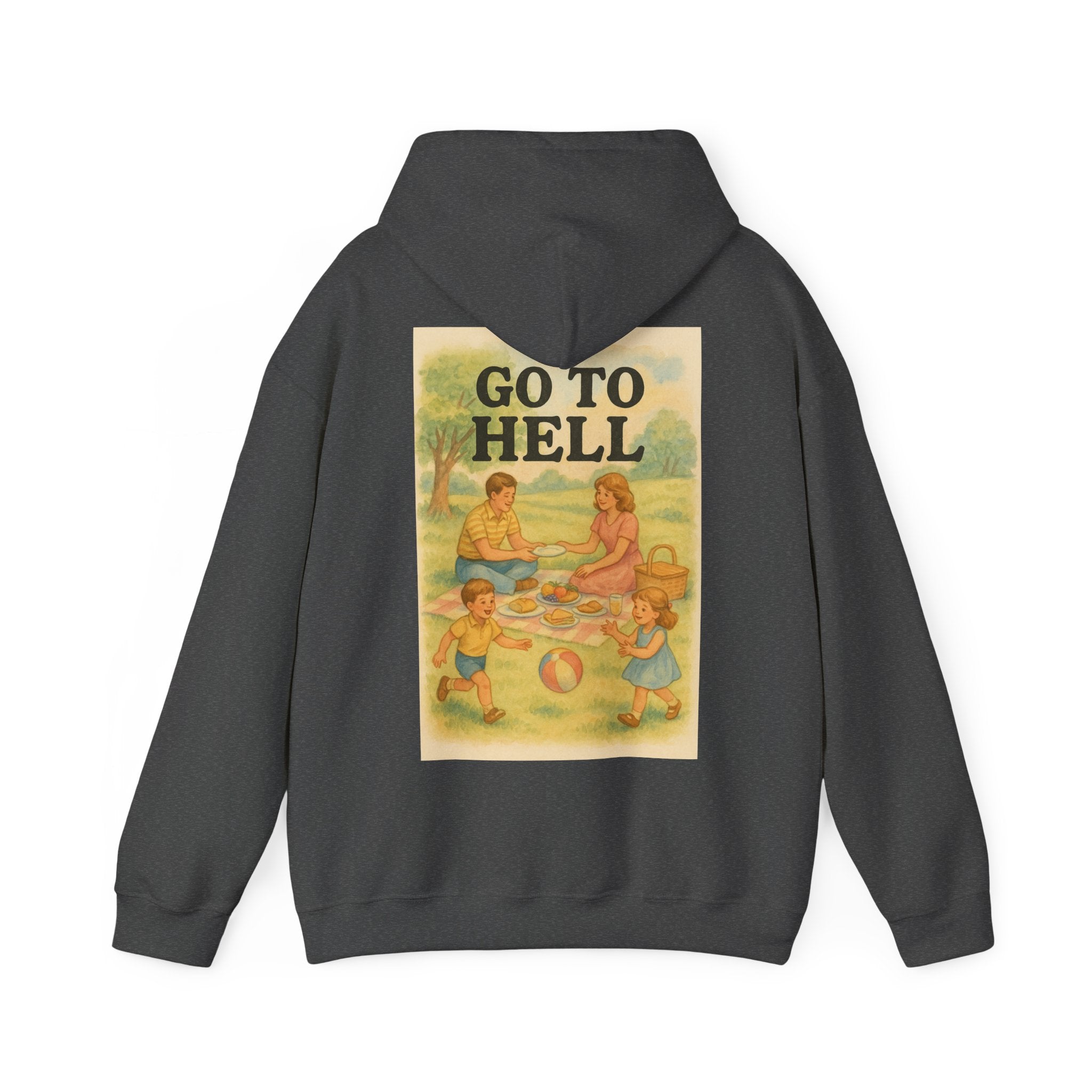 Go To Hell - Unisex Funny Hoodie