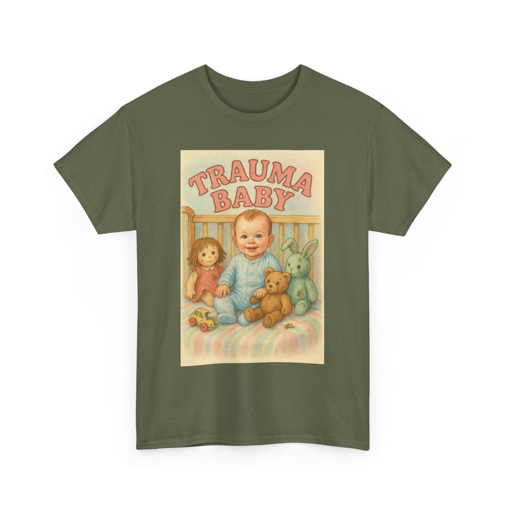 Trauma Baby - Unisex Funny T-Shirt