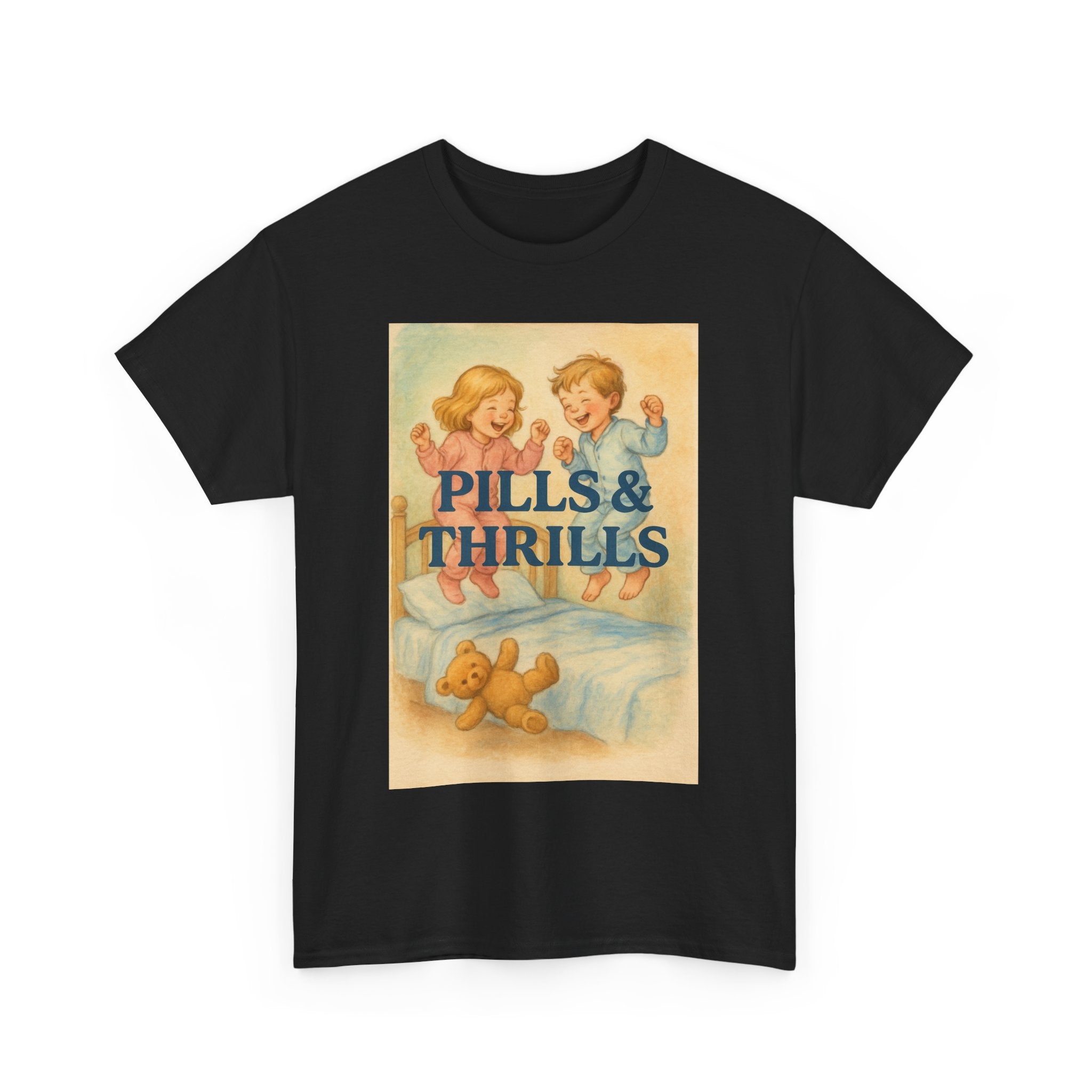 Pills & Thrills - Unisex Funny T-Shirt